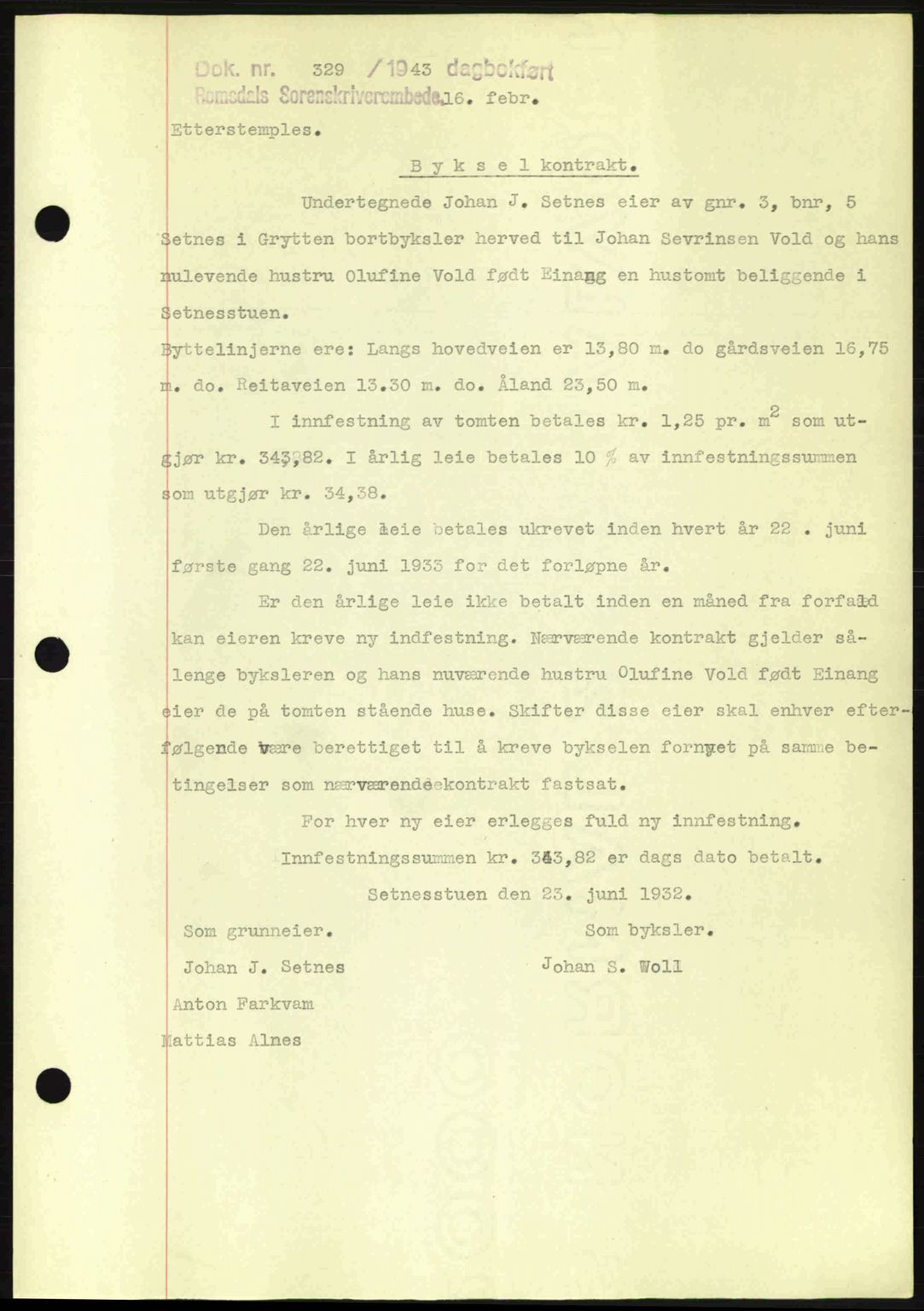 Romsdal sorenskriveri, SAT/A-4149/1/2/2C: Pantebok nr. A13, 1942-1943, Dagboknr: 329/1943