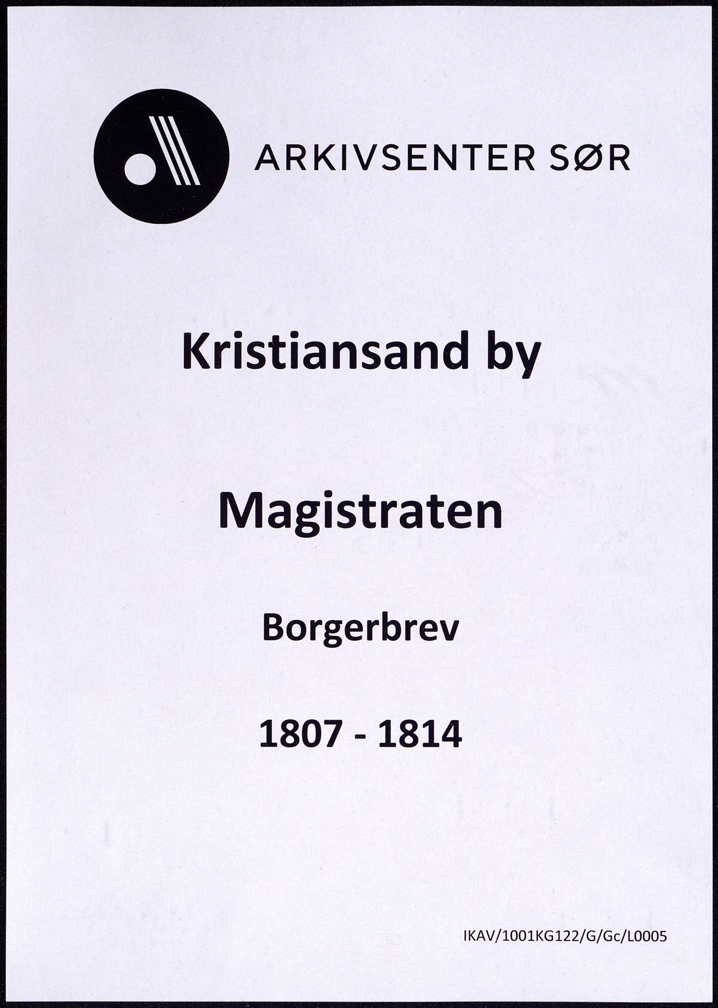 Kristiansand By - Magistraten, IKAV/1001KG122/G/Gc/L0005: Borgerbrev, 1807-1838