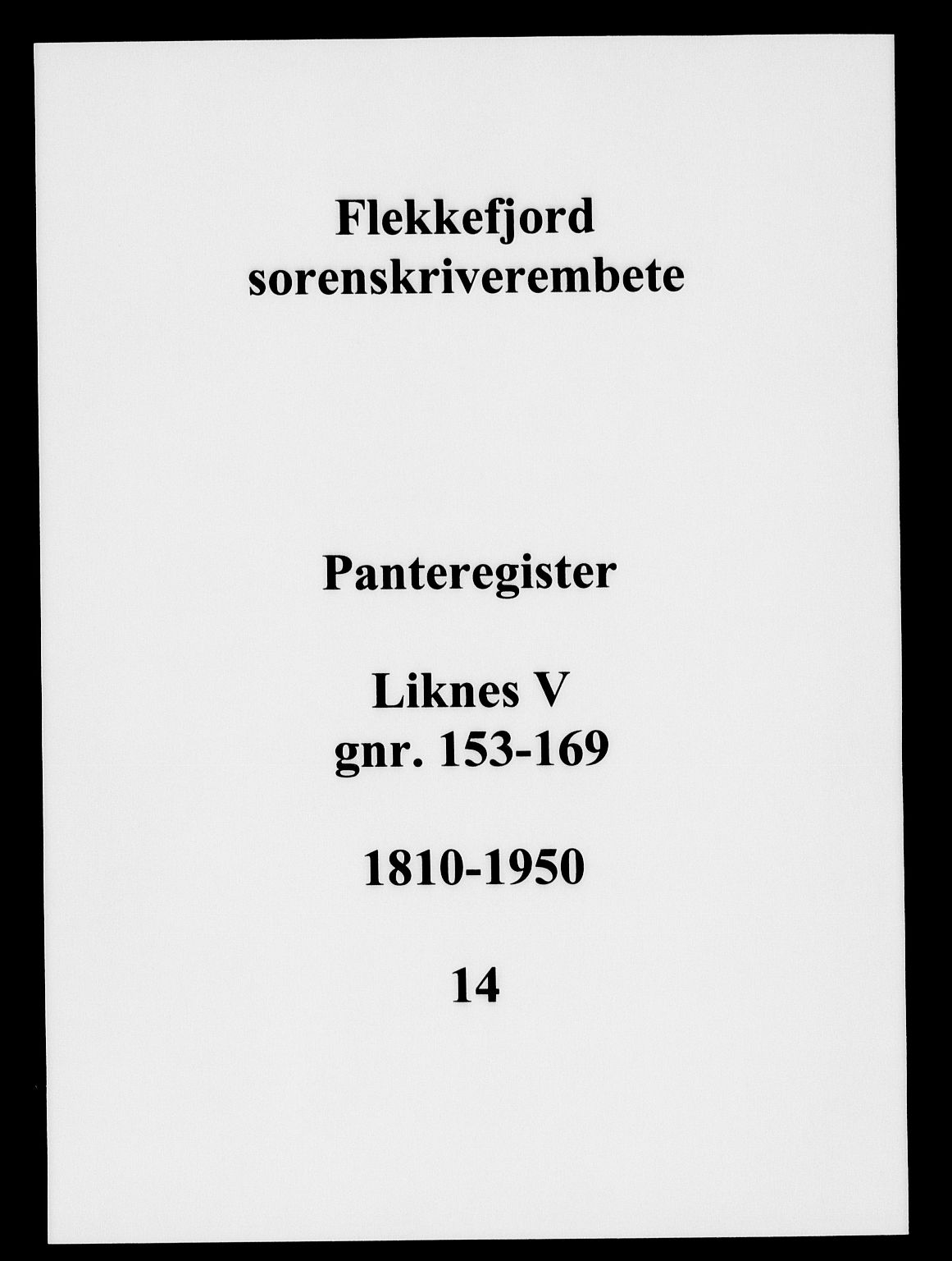Flekkefjord sorenskriveri, SAK/1221-0001/G/Ga/L0014: Panteregister nr. 14, 1810-1950