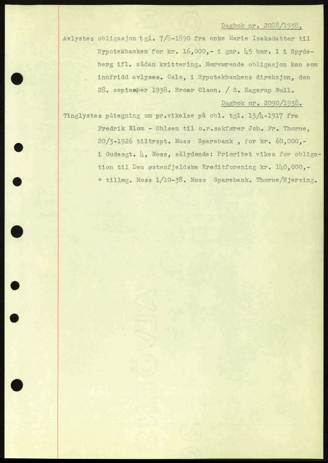 Moss sorenskriveri, SAO/A-10168: Pantebok nr. B6, 1938-1938, Dagboknr: 2088/1938