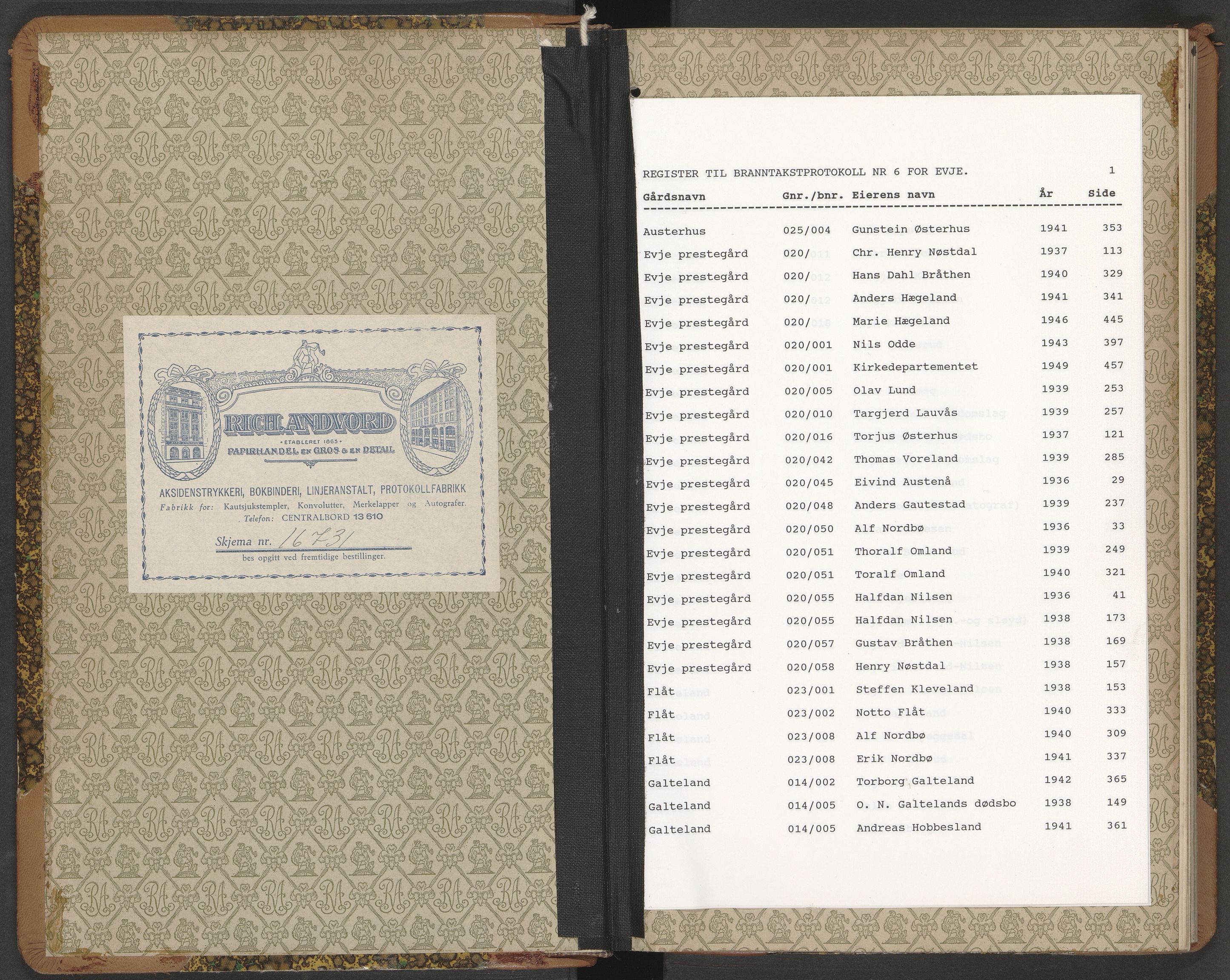 Norges Brannkasse Evje, AV/SAK-2241-0010/F/Fa/L0006: Branntakstprotokoll nr. 6 med gårdsnavnregister, 1935-1950