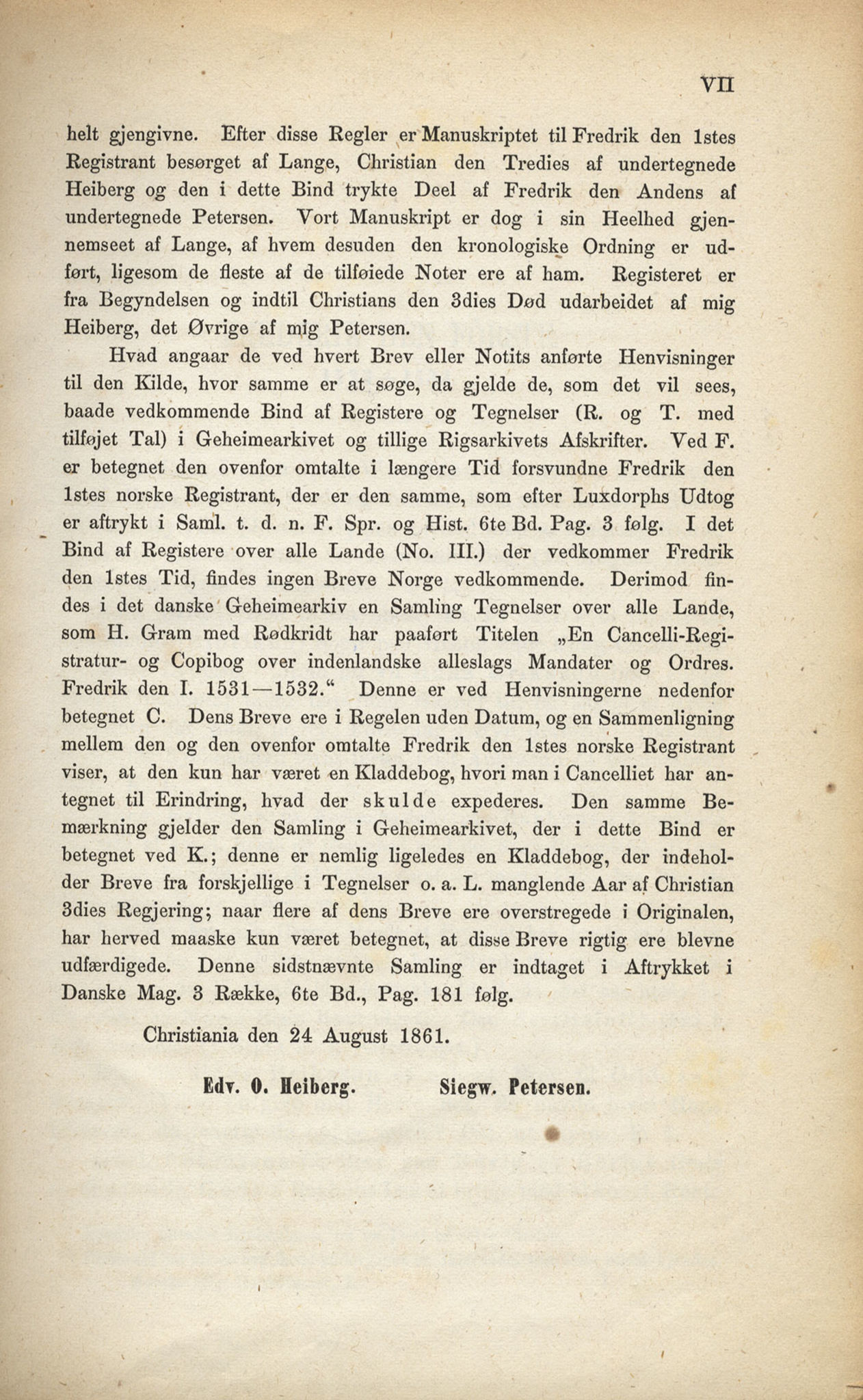 Publikasjoner utgitt av Det Norske Historiske Kildeskriftfond, PUBL/-/-/-: Norske Rigs-Registranter, bind 1, 1523-1571, s. VII