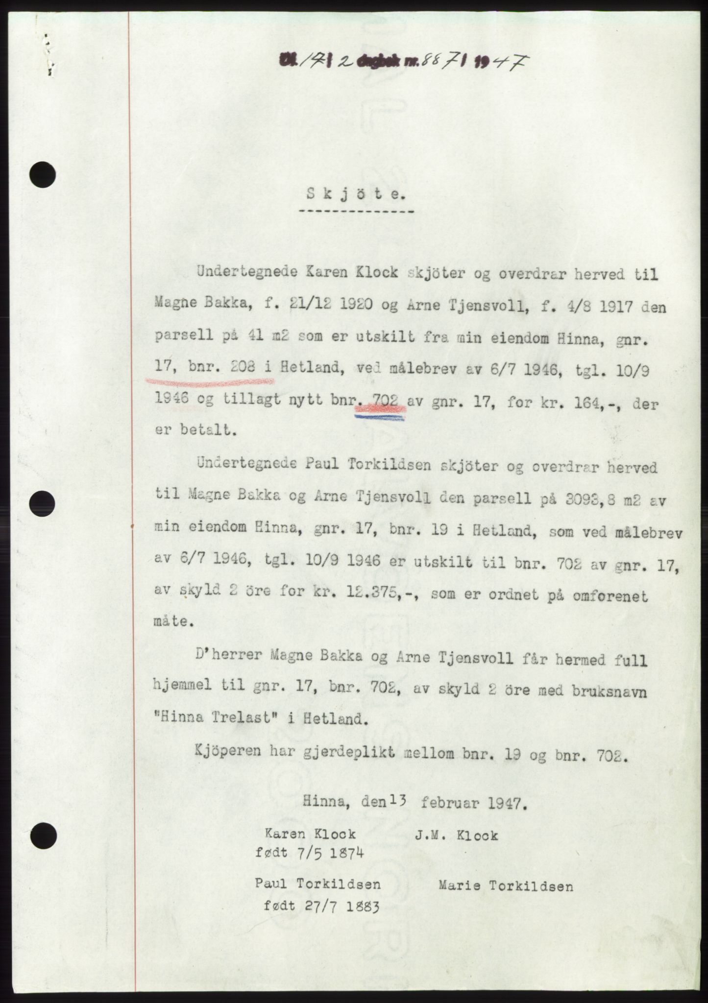 Jæren sorenskriveri, SAST/A-100310/03/G/Gba/L0093: Pantebok, 1947-1947, Dagboknr: 887/1947