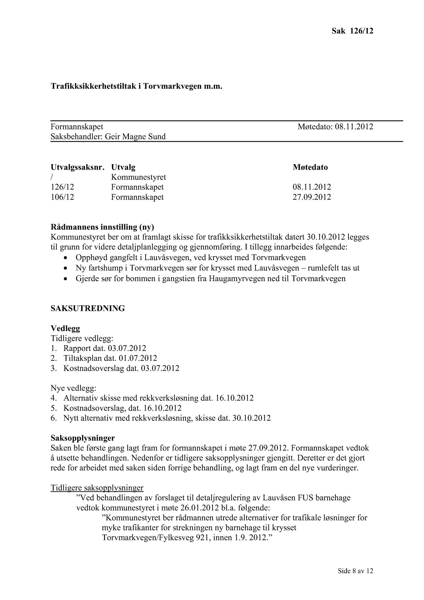 Klæbu Kommune, TRKO/KK/02-FS/L005: Formannsskapet - Møtedokumenter, 2012, s. 2609