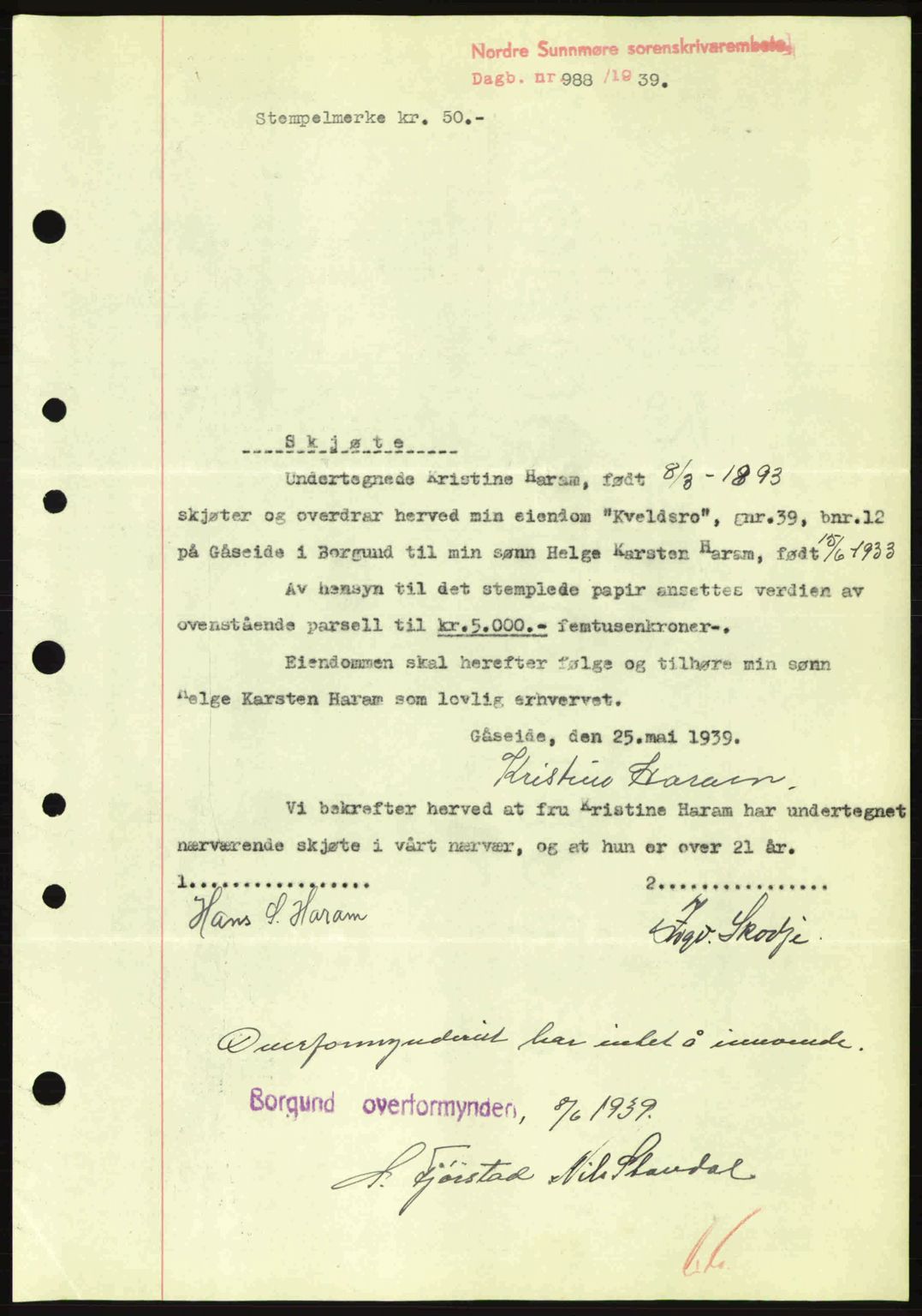 Nordre Sunnmøre sorenskriveri, SAT/A-0006/1/2/2C/2Ca: Pantebok nr. A7, 1939-1939, Dagboknr: 988/1939