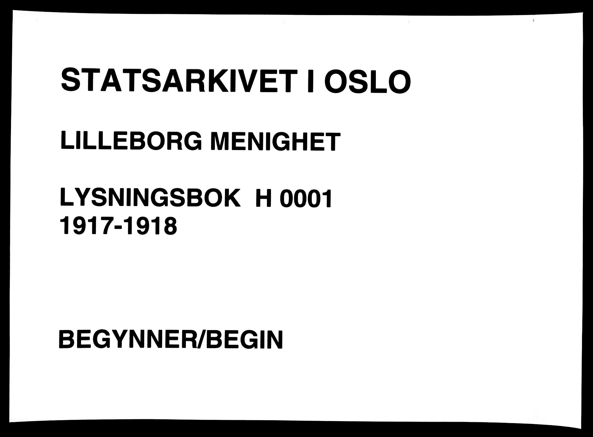 Lilleborg prestekontor Kirkebøker, SAO/A-10343a/H/L0001: Lysningsprotokoll nr. 1, 1917-1918