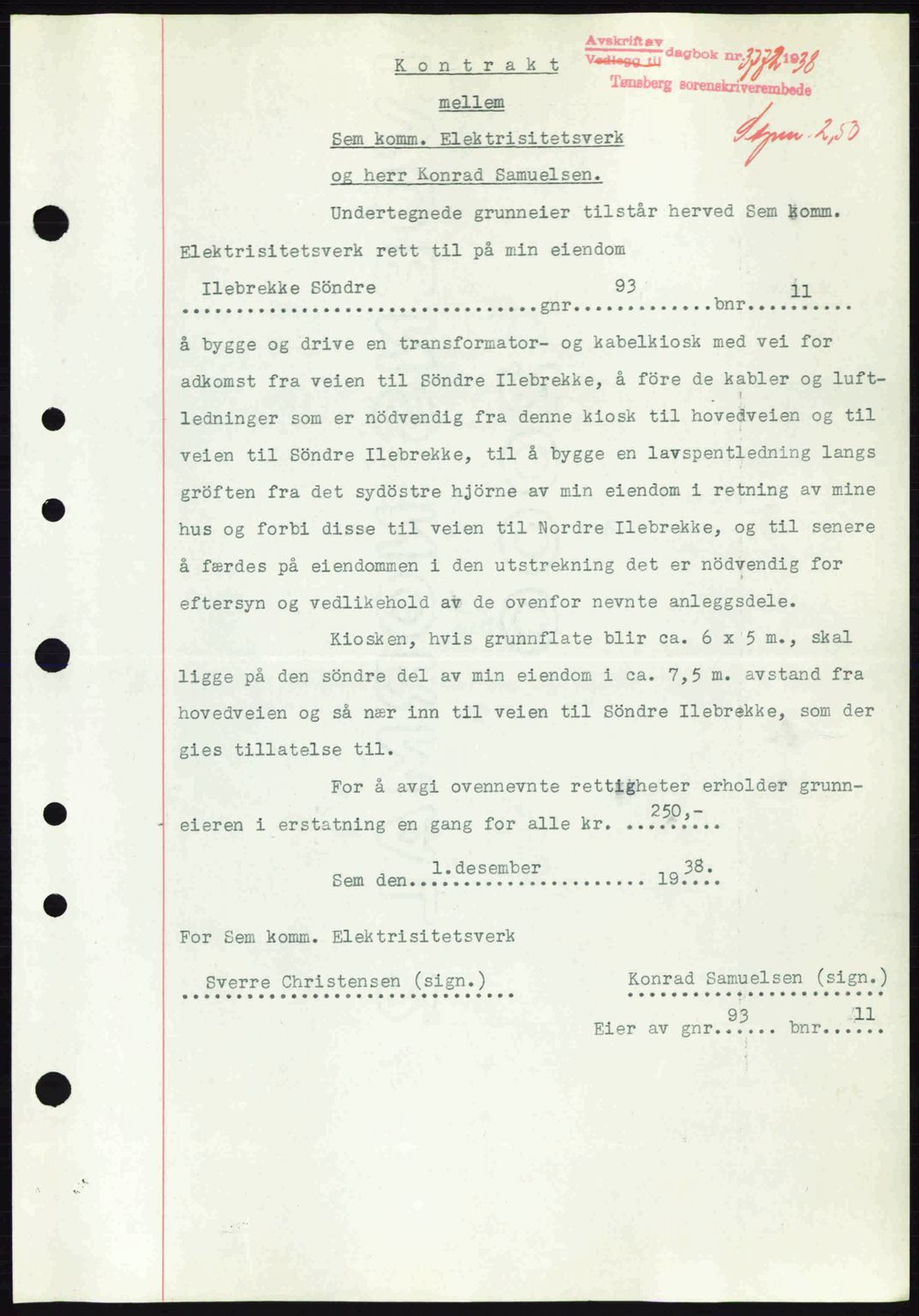 Jarlsberg sorenskriveri, SAKO/A-131/G/Ga/Gaa/L0006: Pantebok nr. A-6, 1938-1939, Dagboknr: 3772/1938