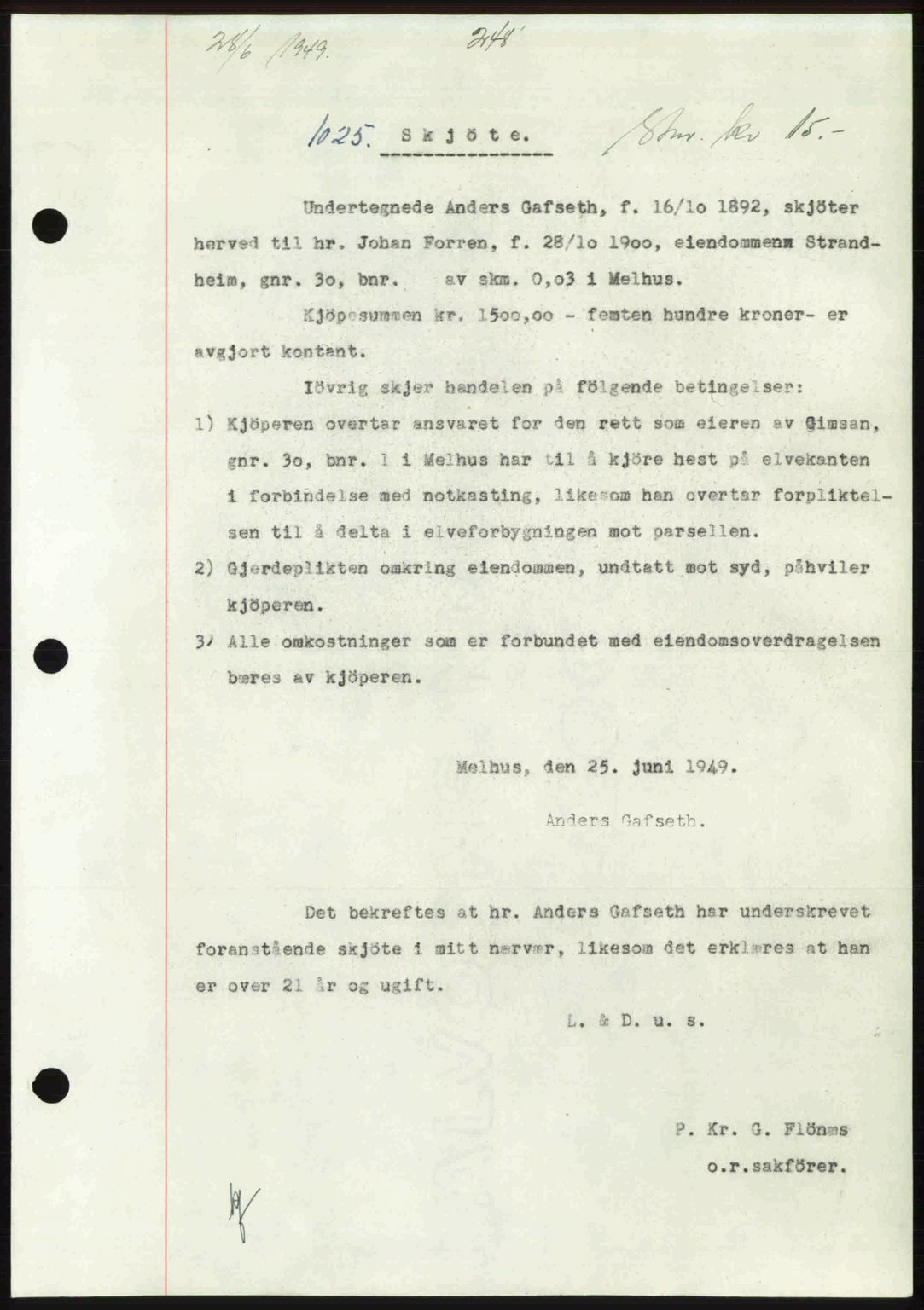 Gauldal sorenskriveri, SAT/A-0014/1/2/2C: Pantebok nr. A8, 1949-1949, Dagboknr: 1025/1949