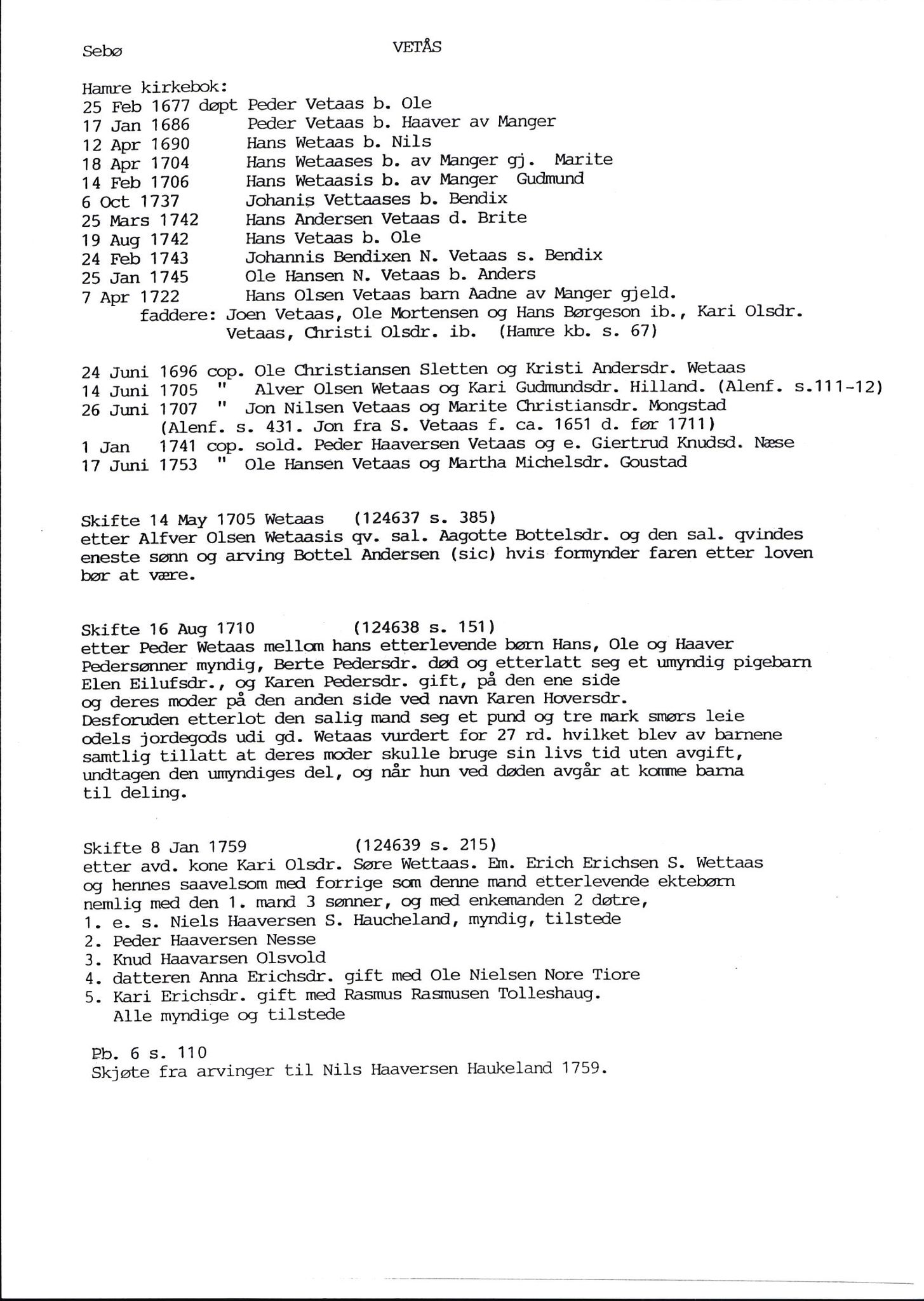 Samling av fulltekstavskrifter, SAB/FULLTEKST/D/12/0001: Skifter og andre opplysninger fra gårder i Manger prestegjeld (soknene Herdla, Bø, Sæbø og Manger) ca. 1700 - ca. 1800, 1700-1800, s. 191