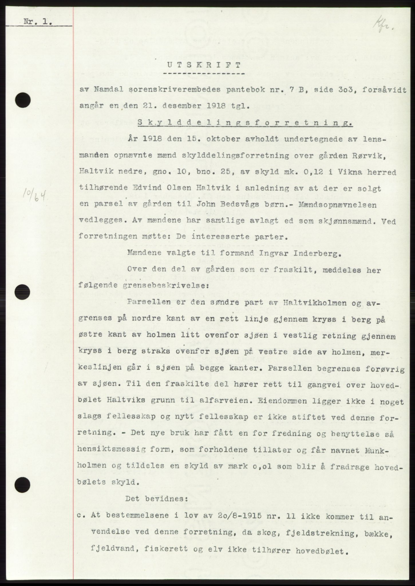 Namdal sorenskriveri, SAT/A-4133/1/2/2C: Pantebok nr. -, 1916-1921, Tingl.dato: 07.12.1918