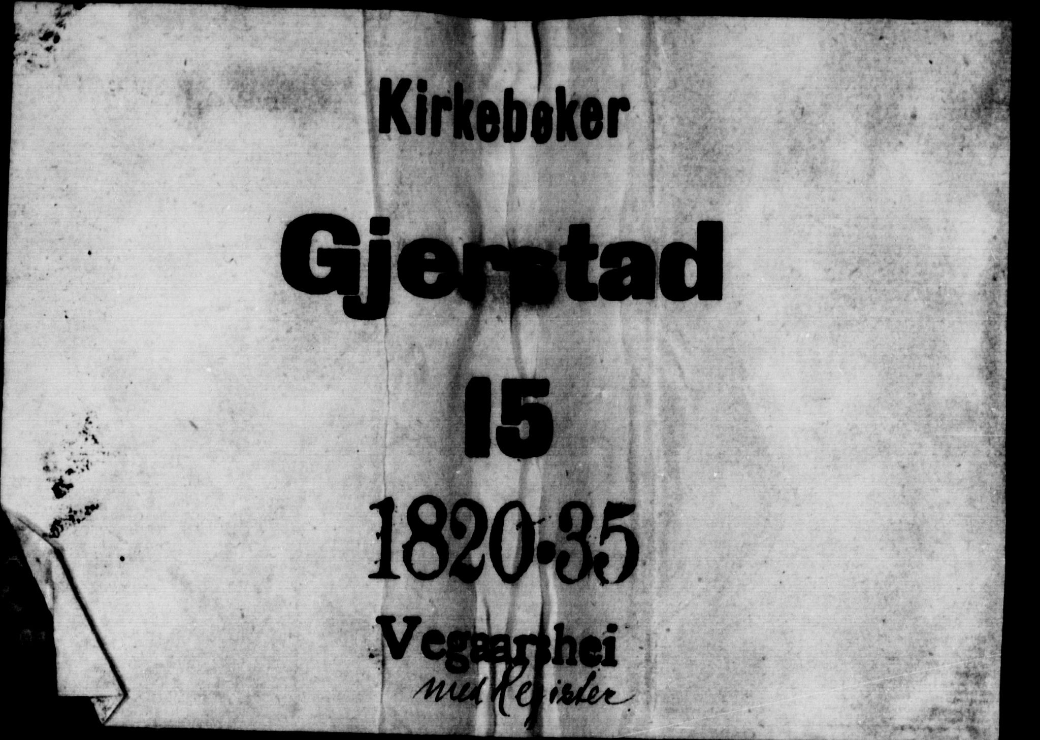 Gjerstad sokneprestkontor, SAK/1111-0014/F/Fa/Fab/L0001: Ministerialbok nr. A 1, 1820-1835