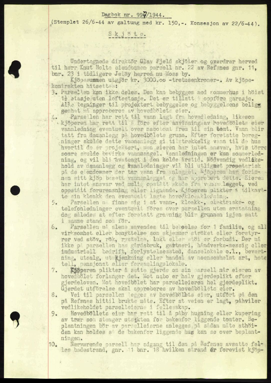 Moss sorenskriveri, SAO/A-10168: Pantebok nr. A12, 1943-1944, Dagboknr: 997/1944