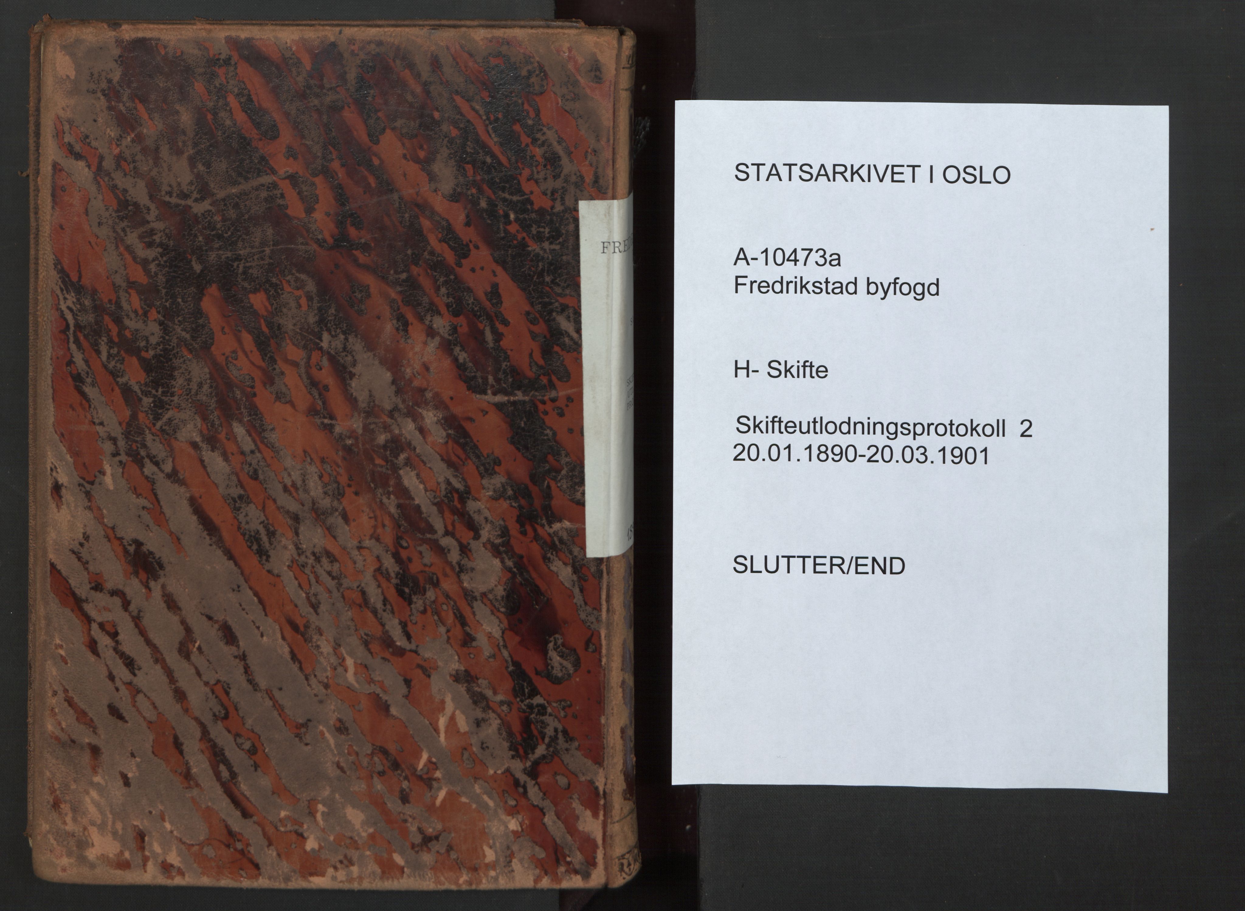 Fredrikstad byfogd, SAO/A-10473a/H/He/L0002: Skifteutlodningsprotokoll, 1890-1901
