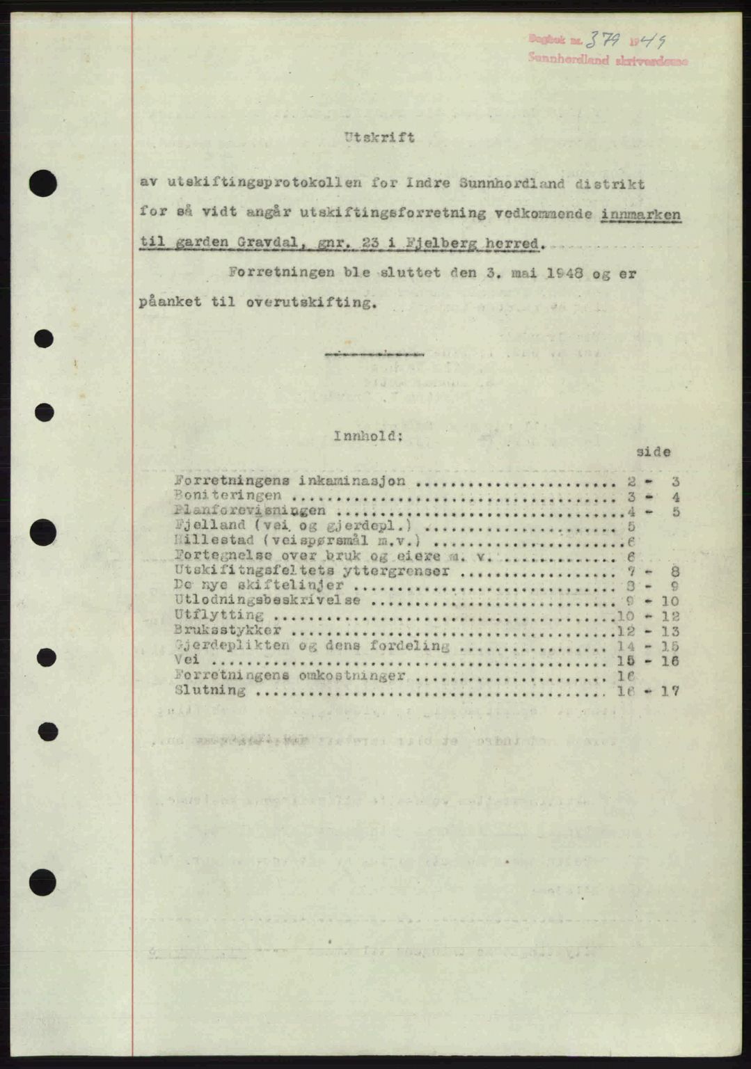 Sunnhordland sorenskrivar, AV/SAB-A-2401: Pantebok nr. A88, 1948-1949, Dagboknr: 379/1949