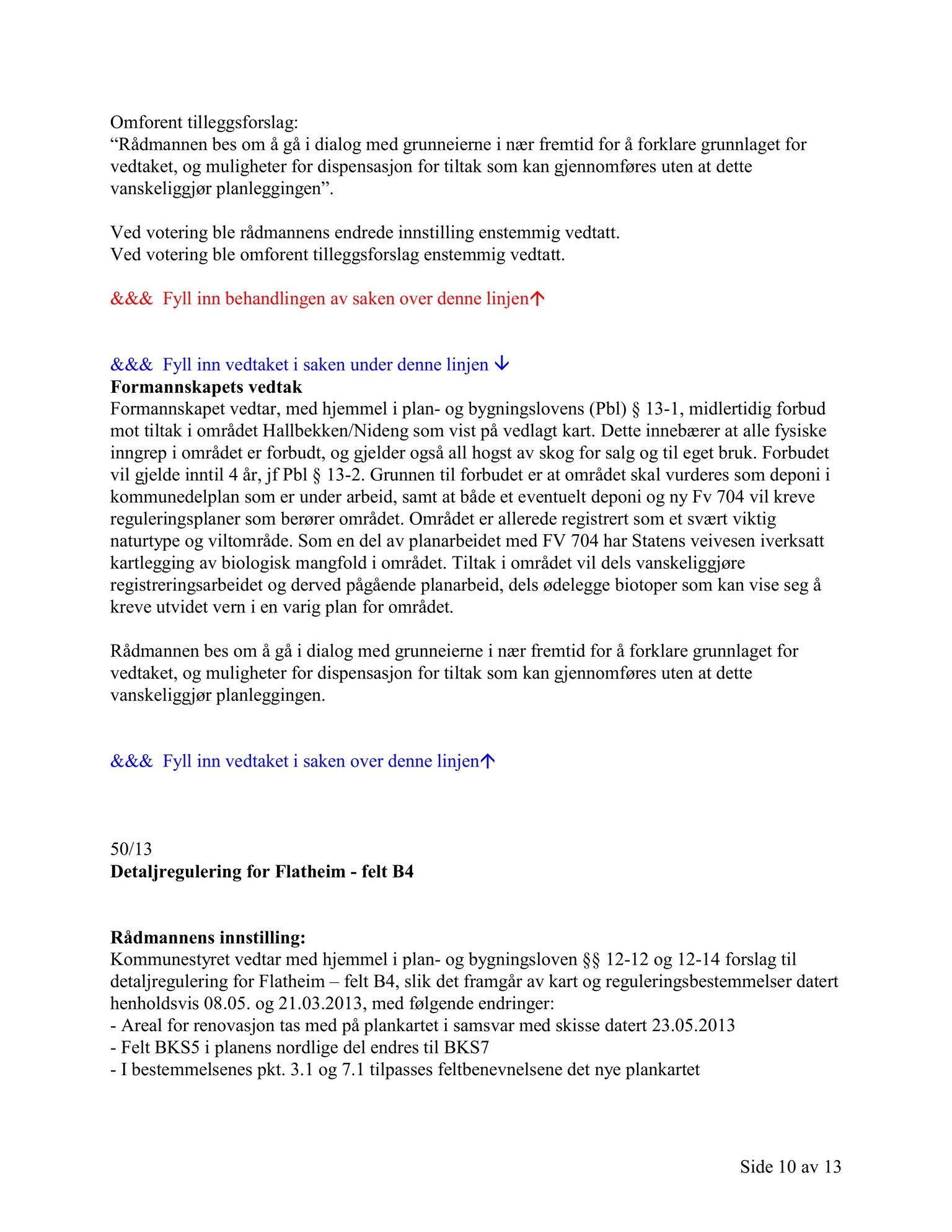 Klæbu Kommune, TRKO/KK/02-FS/L006: Formannsskapet - Møtedokumenter, 2013, s. 1255