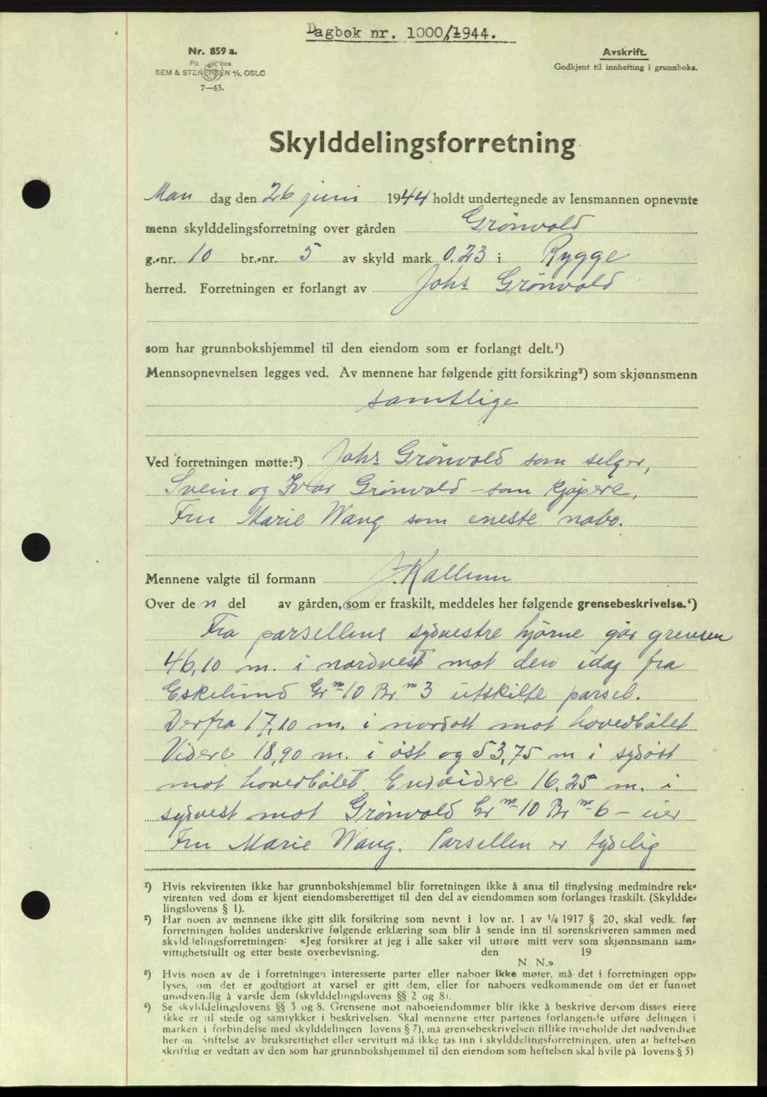 Moss sorenskriveri, SAO/A-10168: Pantebok nr. A12, 1943-1944, Dagboknr: 1000/1944