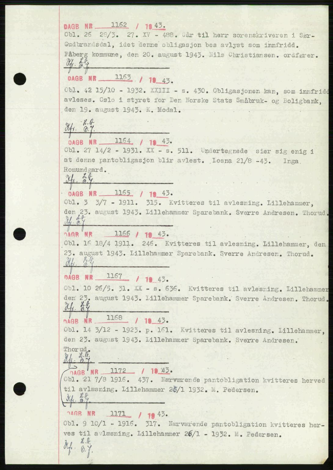 Sør-Gudbrandsdal tingrett, SAH/TING-004/H/Hb/Hbf/L0002: Pantebok nr. C1, 1938-1951, Dagboknr: 1162/1943