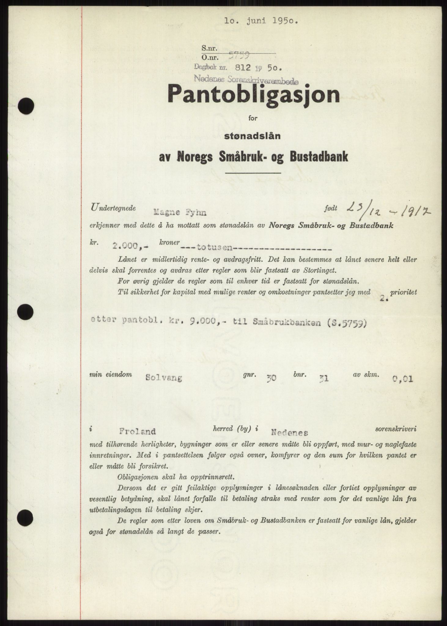 Nedenes sorenskriveri, AV/SAK-1221-0006/G/Gb/Gbb/L0007: Pantebok nr. B7, 1949-1950, Dagboknr: 812/1950