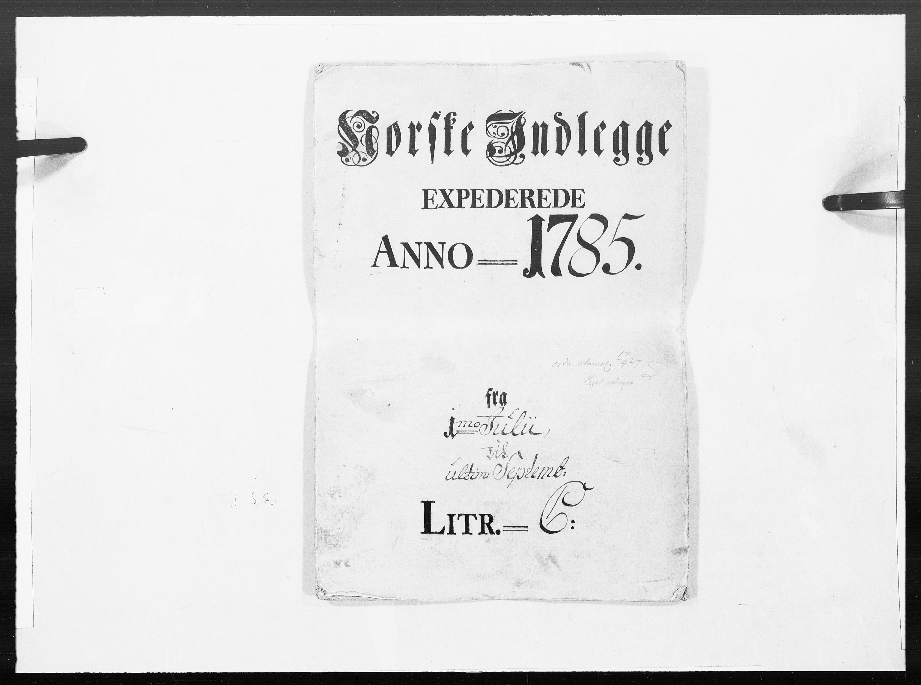 Danske Kanselli 1572-1799, RA/EA-3023/F/Fc/Fcc/Fcca/L0256: Norske innlegg 1572-1799, 1785, s. 1