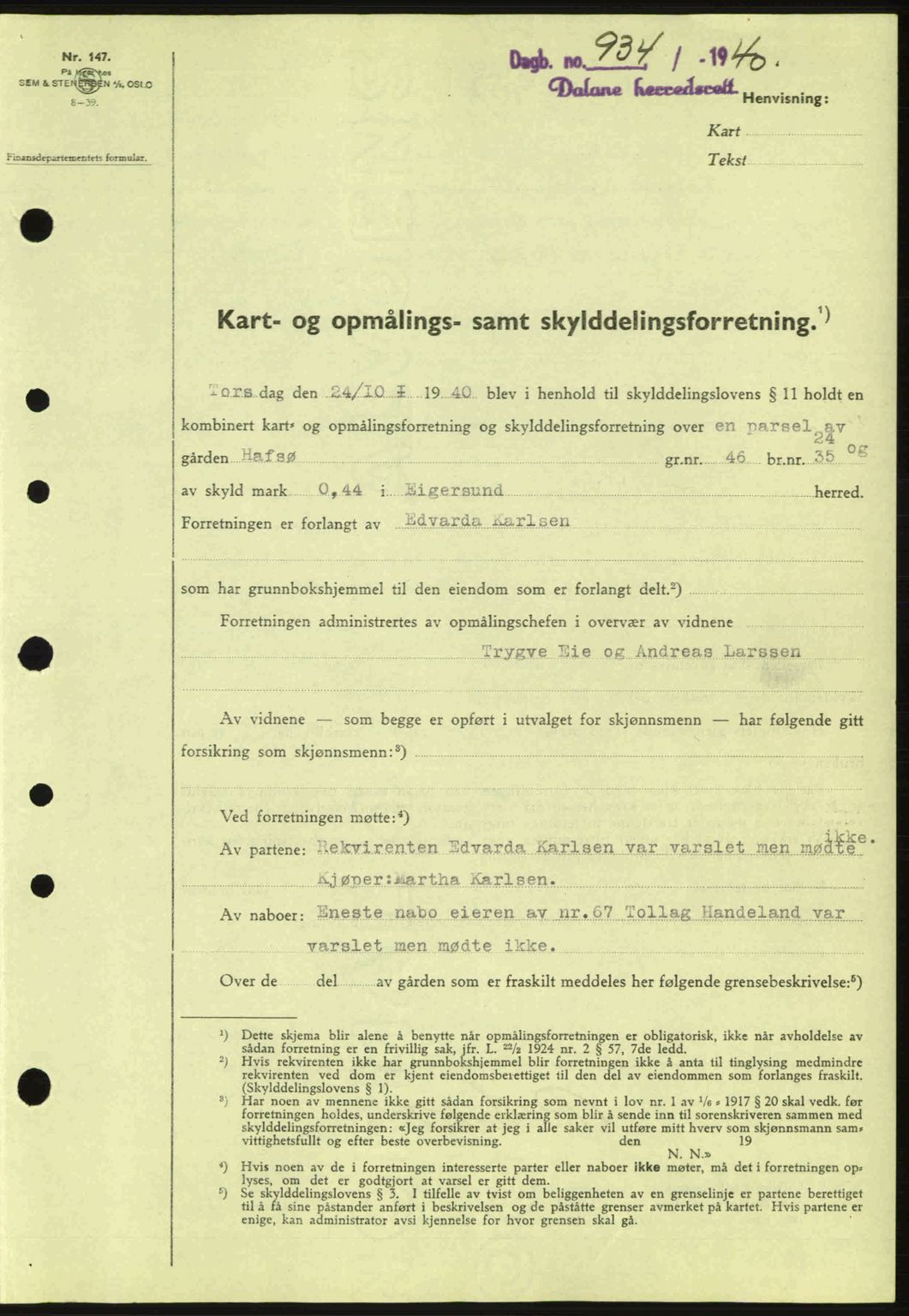 Dalane sorenskriveri, SAST/A-100309/02/G/Gb/L0044: Pantebok nr. A5, 1940-1941, Dagboknr: 934/1940