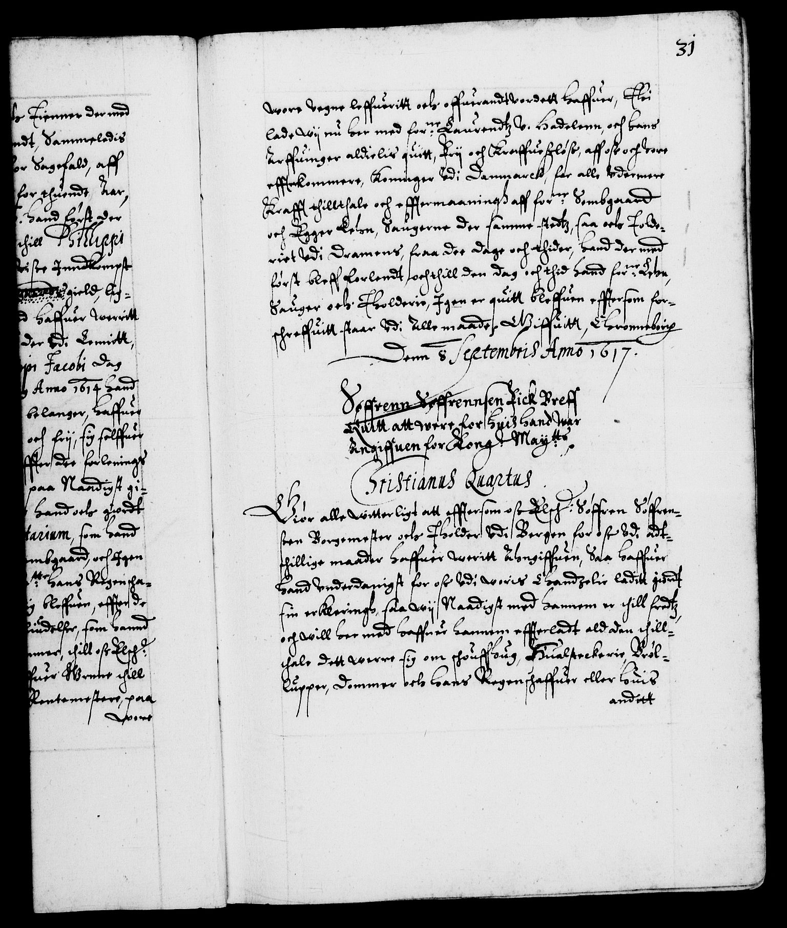 Danske Kanselli 1572-1799, RA/EA-3023/F/Fc/Fca/Fcaa/L0004: Norske registre (mikrofilm), 1617-1630, s. 31a