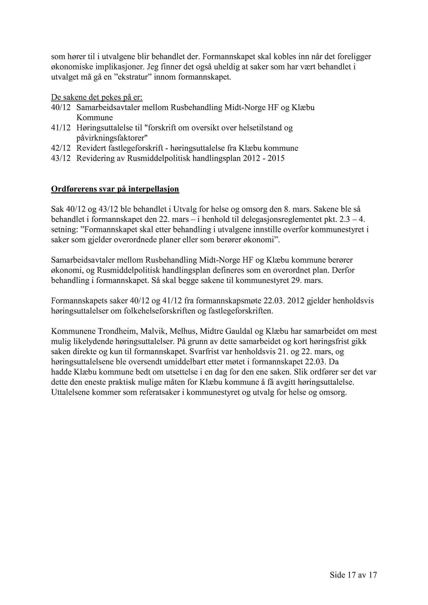 Klæbu Kommune, TRKO/KK/01-KS/L005: Kommunestyret - Møtedokumenter, 2012, s. 697