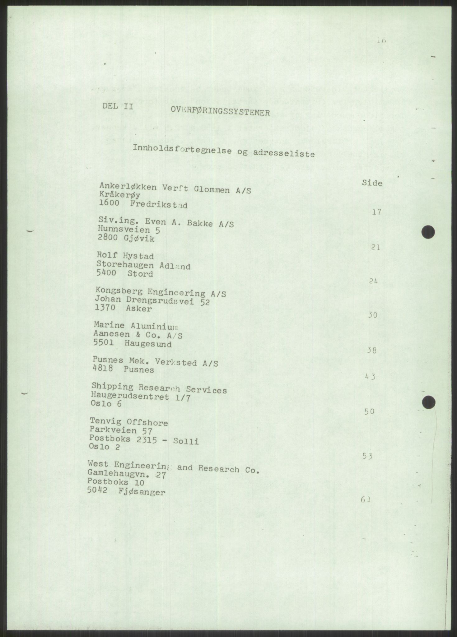 Justisdepartementet, Granskningskommisjonen ved Alexander Kielland-ulykken 27.3.1980, RA/S-1165/D/L0010: E CFEM (E20-E35 av 35)/G Oljedirektoratet (Doku.liste + G1-G3, G6-G8 av 8), 1980-1981, s. 525