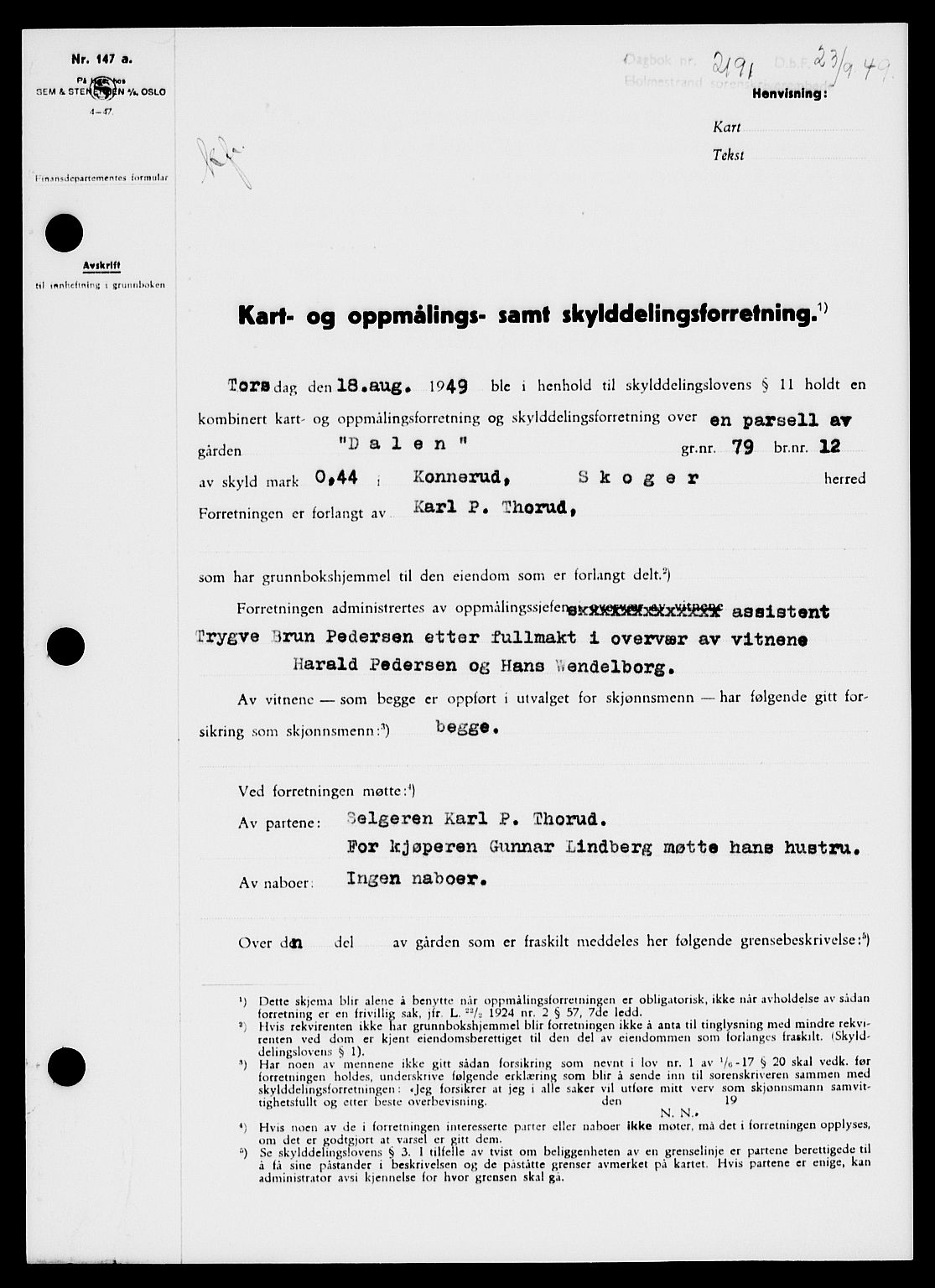 Holmestrand sorenskriveri, SAKO/A-67/G/Ga/Gaa/L0067: Pantebok nr. A-67, 1949-1949, Dagboknr: 2191/1949