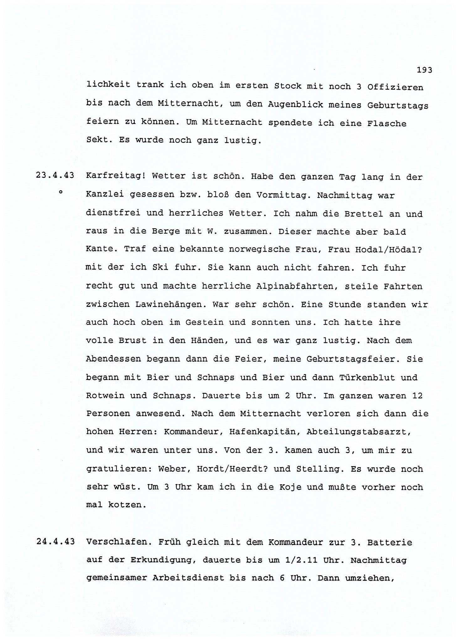 Dagbokopptegnelser av en tysk marineoffiser stasjonert i Norge , FMFB/A-1160/F/L0001: Dagbokopptegnelser av en tysk marineoffiser stasjonert i Norge, 1941-1944, s. 193