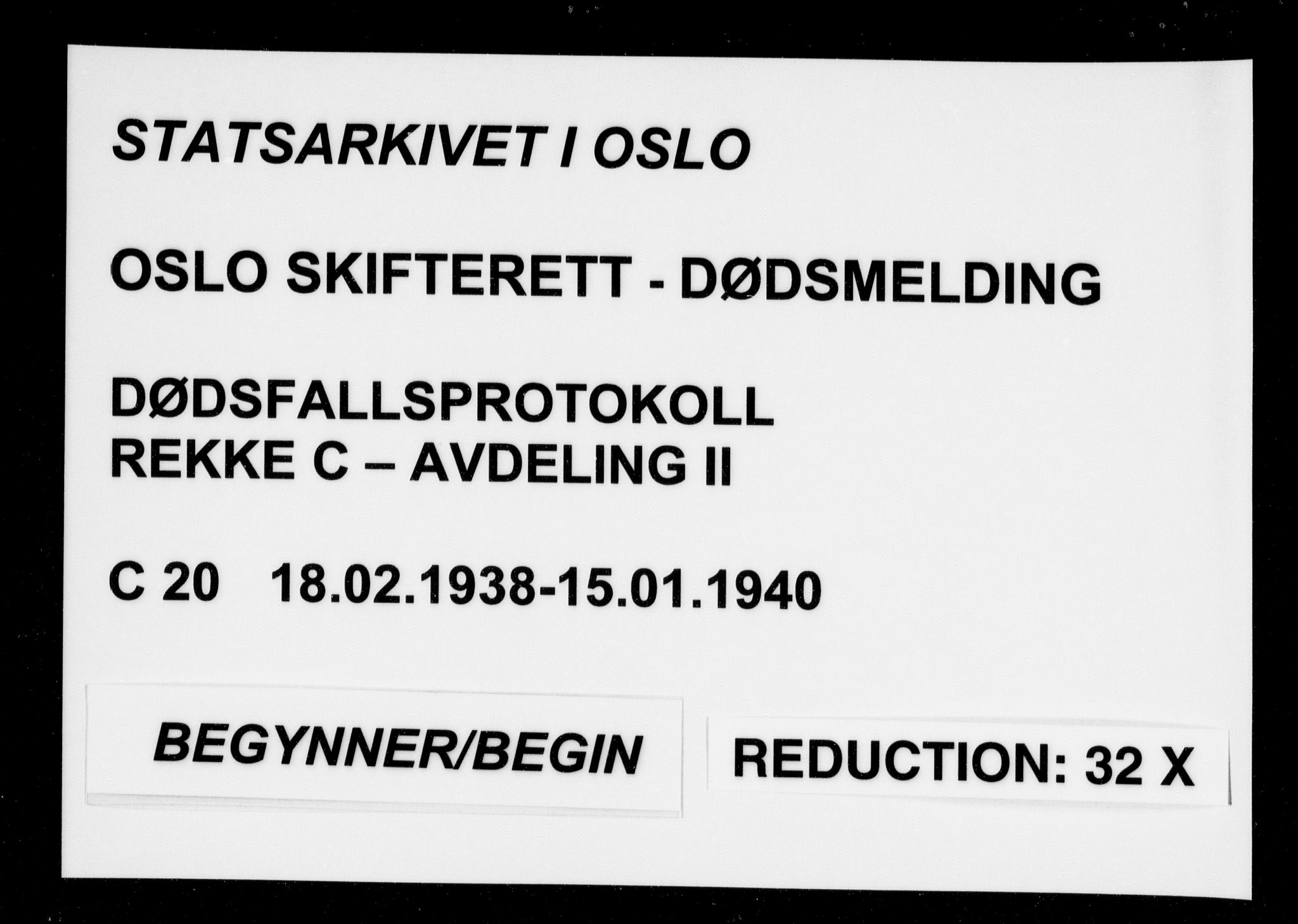 Oslo skifterett, AV/SAO-A-10383/G/Ga/Gac/L0020: Dødsfallsprotokoll, 1938-1940