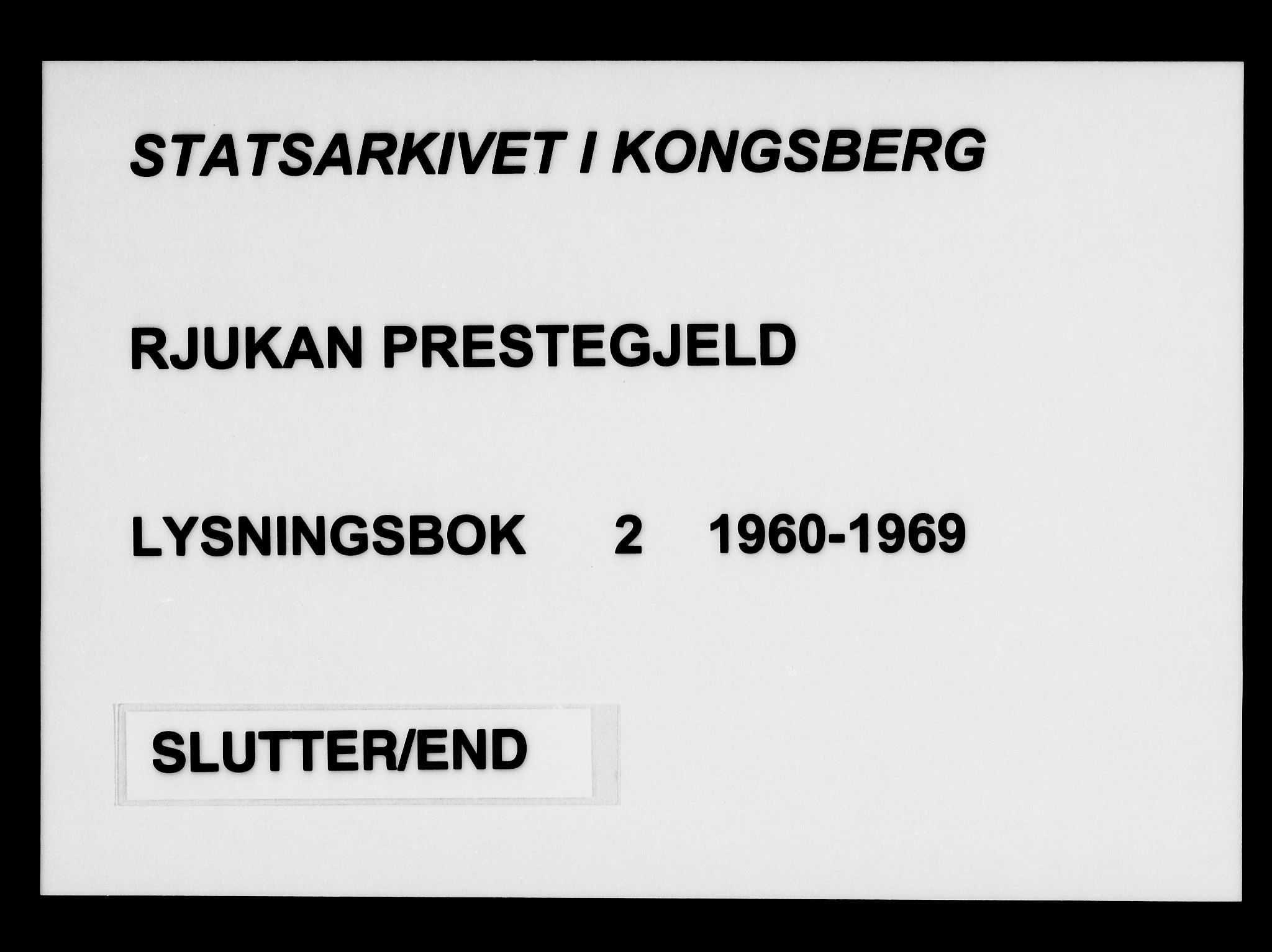 Rjukan kirkebøker, SAKO/A-294/H/Ha/L0002: Lysningsprotokoll nr. 2, 1960-1969