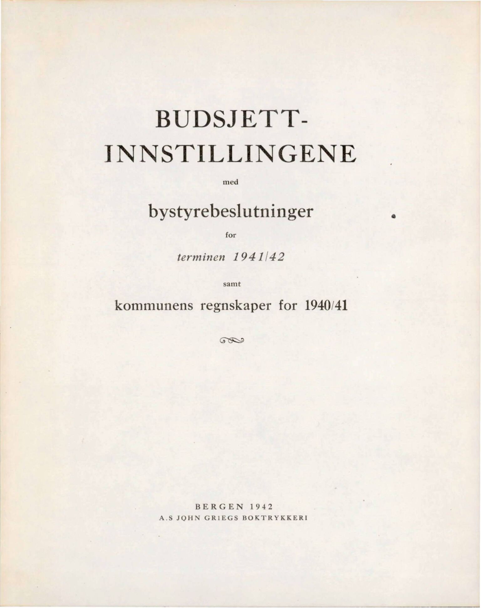 Bergen kommune. Formannskapet, BBA/A-0003/Ad/L0143: Bergens Kommuneforhandlinger, bind II, 1941