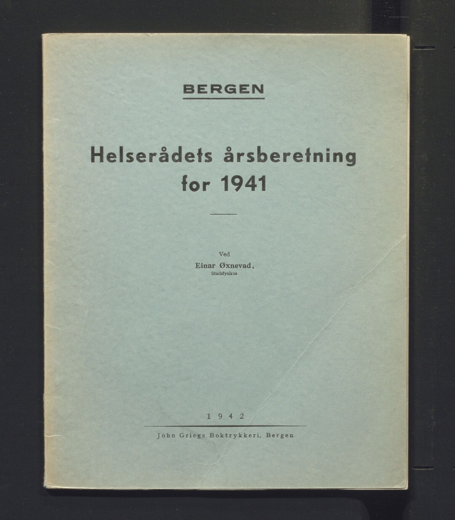 Bergen kommune, Sunnhetsvesen (Bergen helseråd), BBA/A-2617/X/Xa/L0034: Årsmelding, 1941