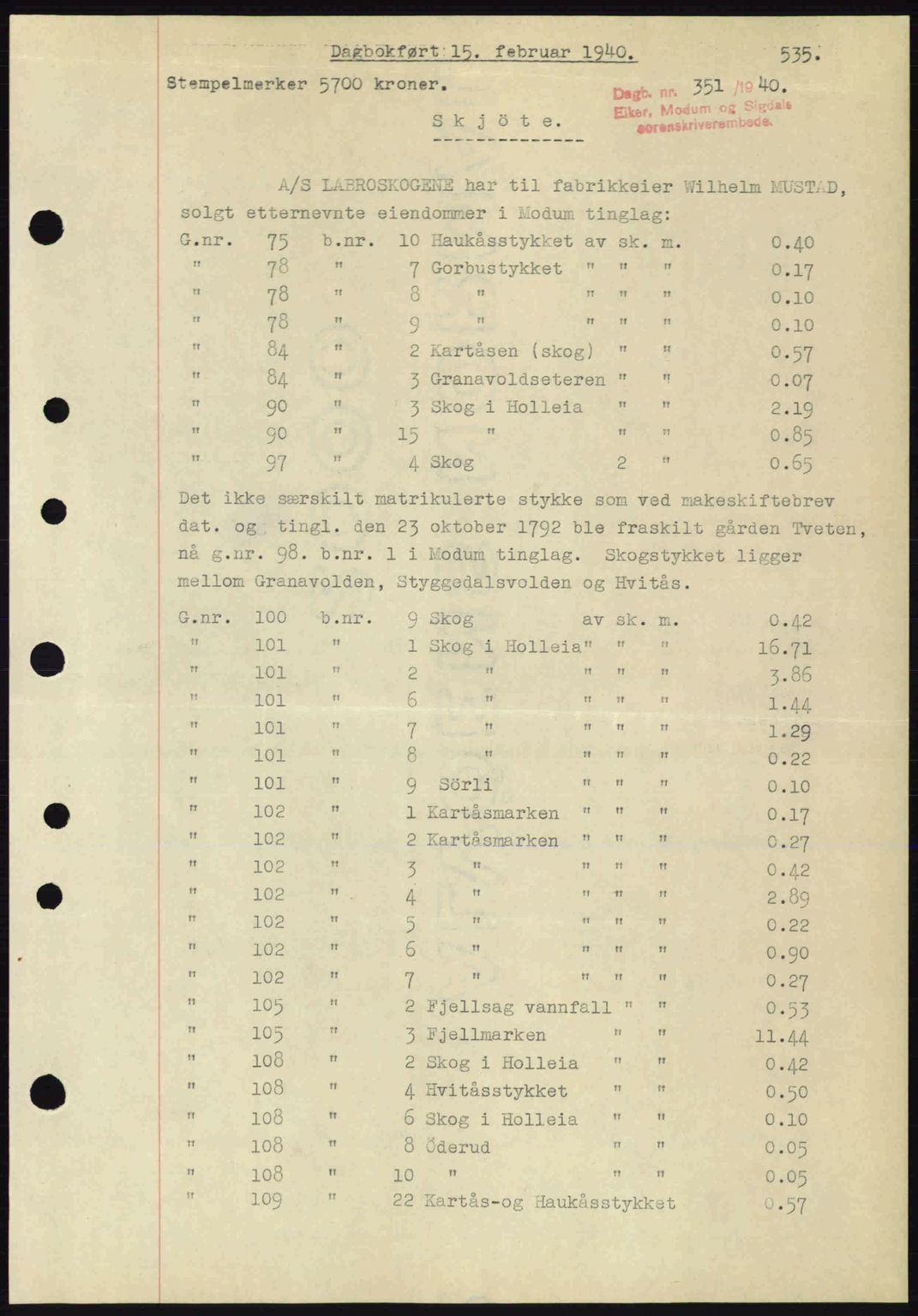 Eiker, Modum og Sigdal sorenskriveri, SAKO/A-123/G/Ga/Gab/L0041: Pantebok nr. A11, 1939-1940, Dagboknr: 351/1940