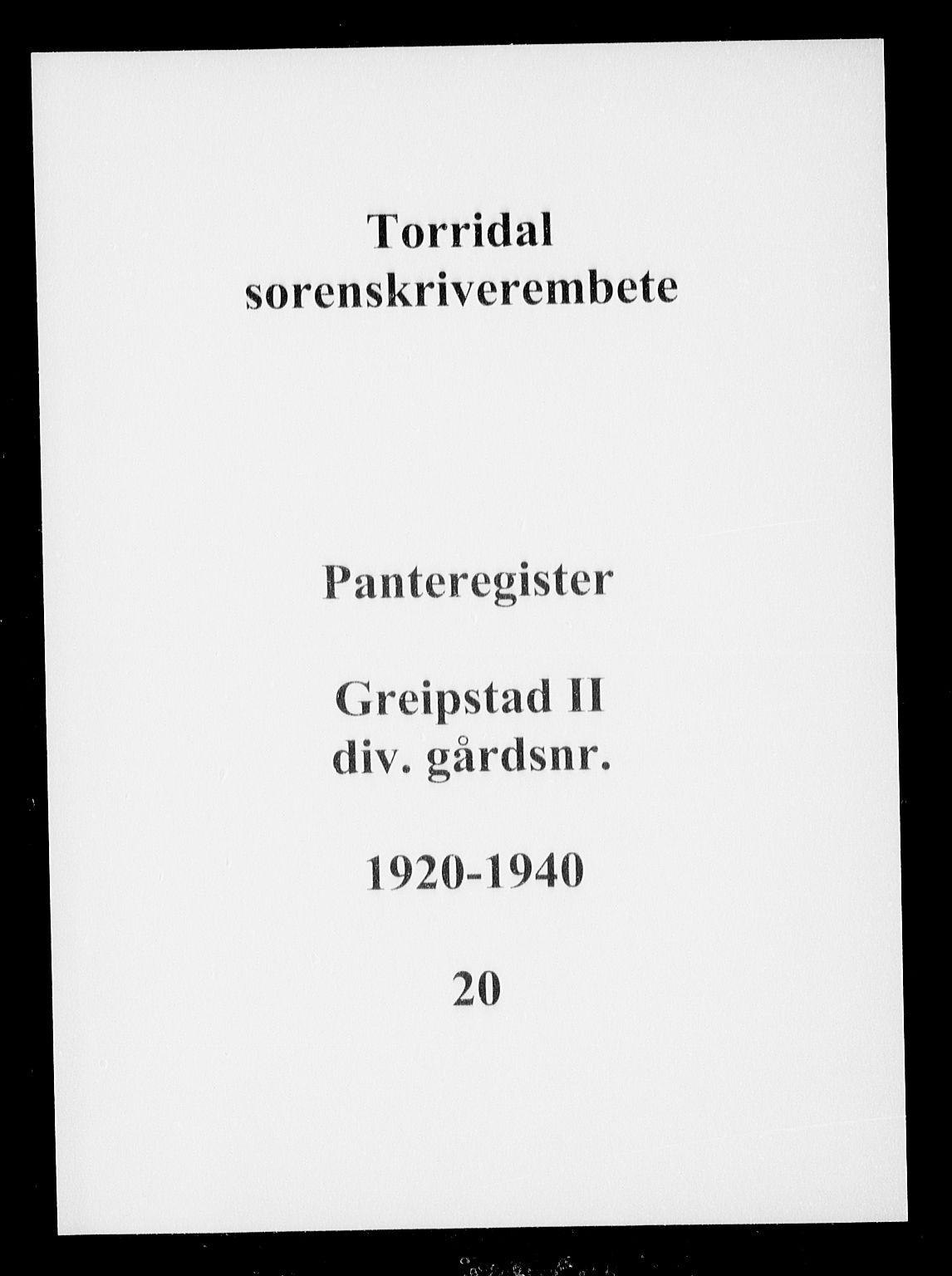 Torridal sorenskriveri, SAK/1221-0012/G/Ga/L0020: Panteregister nr. 20, 1920-1940