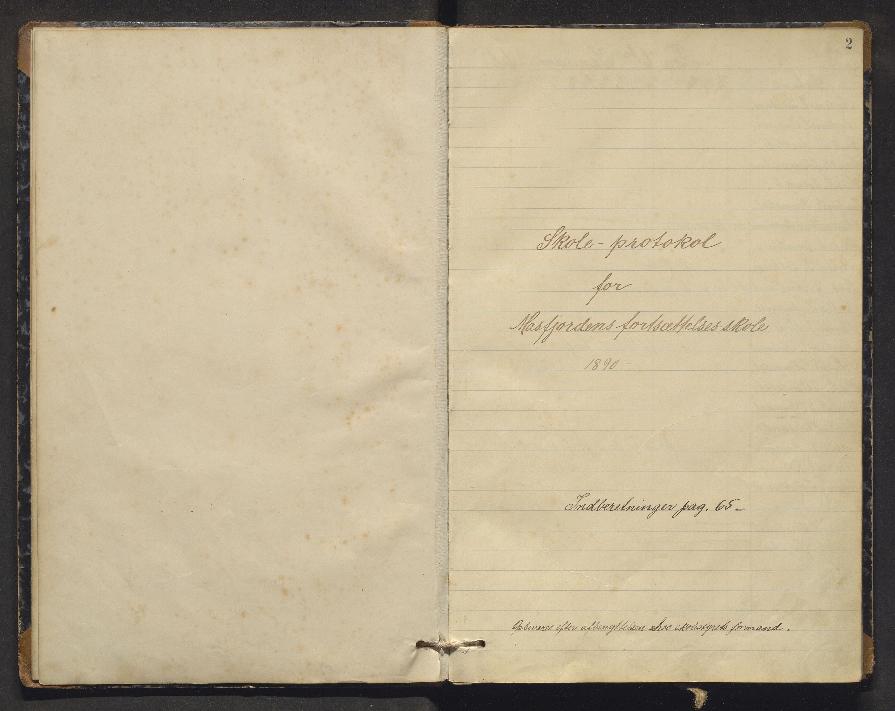 Masfjorden kommune. Masfjorden framhaldsskule, IKAH/1266-261/F/Fa/L0001: Skuleprotokoll for Masfjorden framhaldsskule, 1890-1914