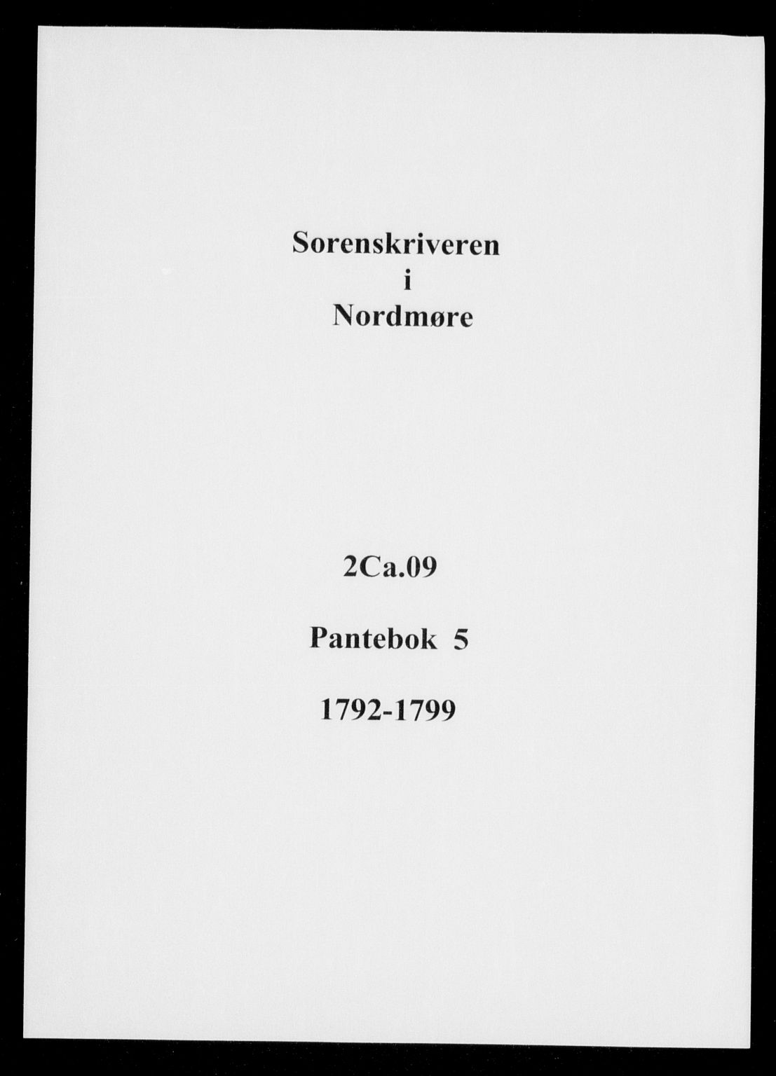 Nordmøre sorenskriveri, SAT/A-4132/1/2/2Ca/L0009: Pantebok nr. 5, 1792-1799