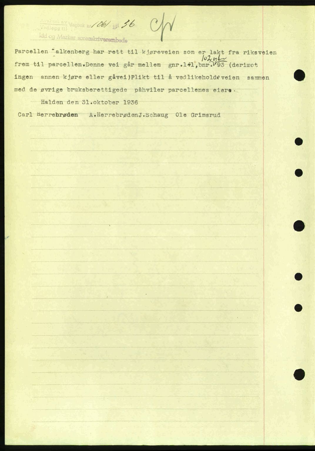 Idd og Marker sorenskriveri, AV/SAO-A-10283/G/Gb/Gbb/L0001: Pantebok nr. A1, 1936-1937, Dagboknr: 694/1936