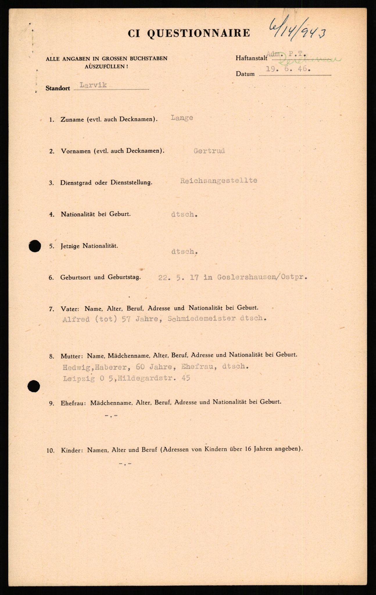 Forsvaret, Forsvarets overkommando II, RA/RAFA-3915/D/Db/L0019: CI Questionaires. Tyske okkupasjonsstyrker i Norge. Tyskere., 1945-1946, s. 370