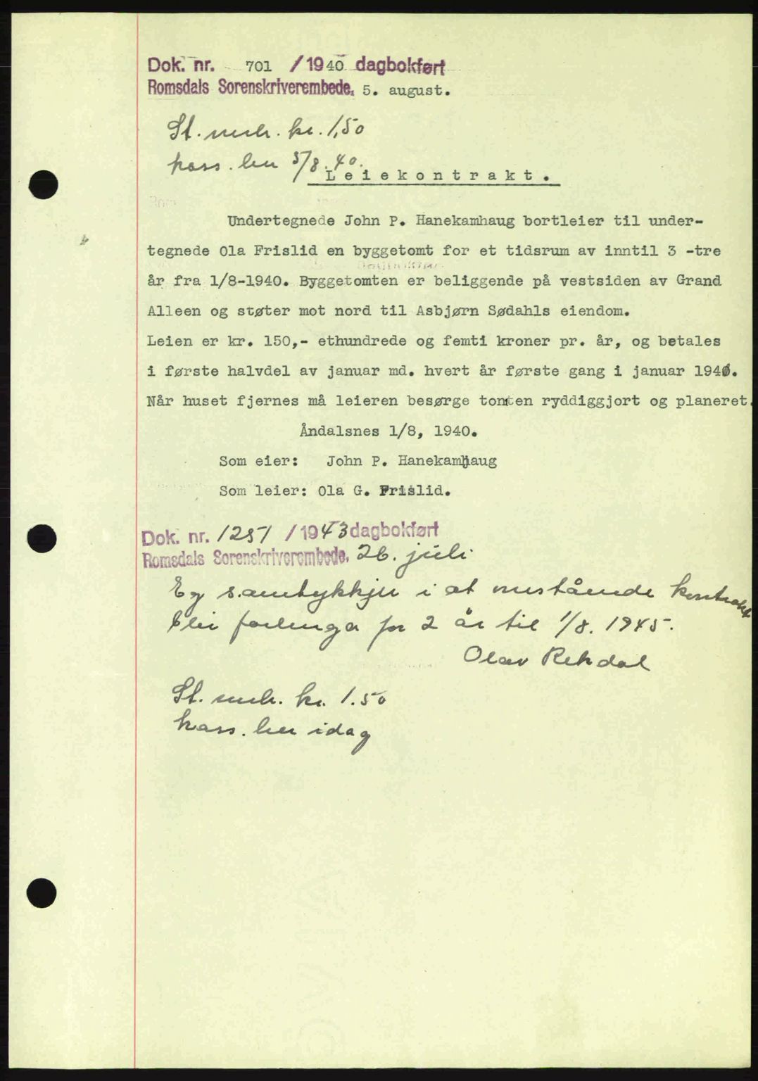 Romsdal sorenskriveri, SAT/A-4149/1/2/2C: Pantebok nr. B2, 1939-1945, Dagboknr: 701/1940