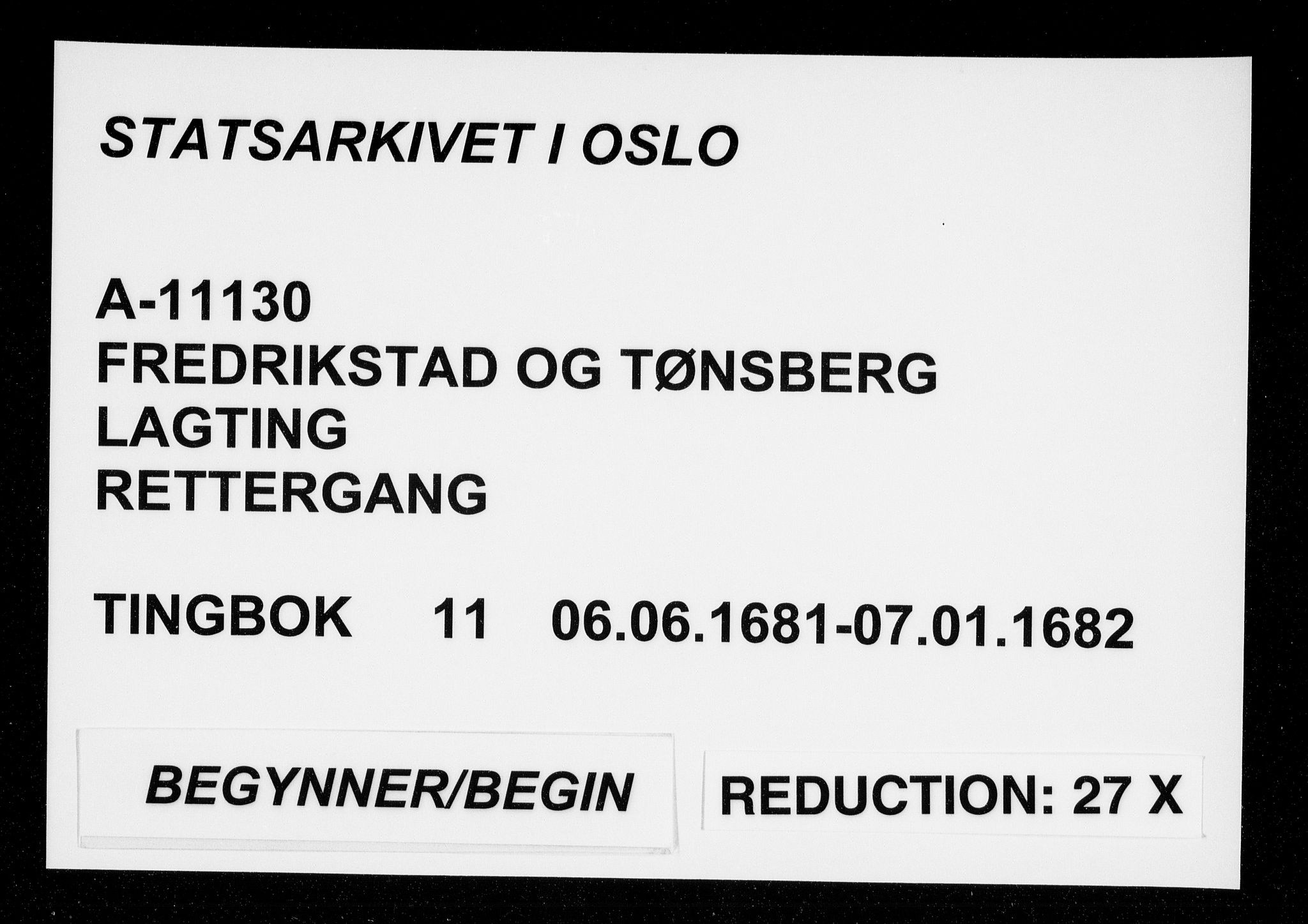 Fredrikstad og Tønsberg lagting, AV/SAO-A-11130/F/Fa/L0011: Tingbok, 1681-1682