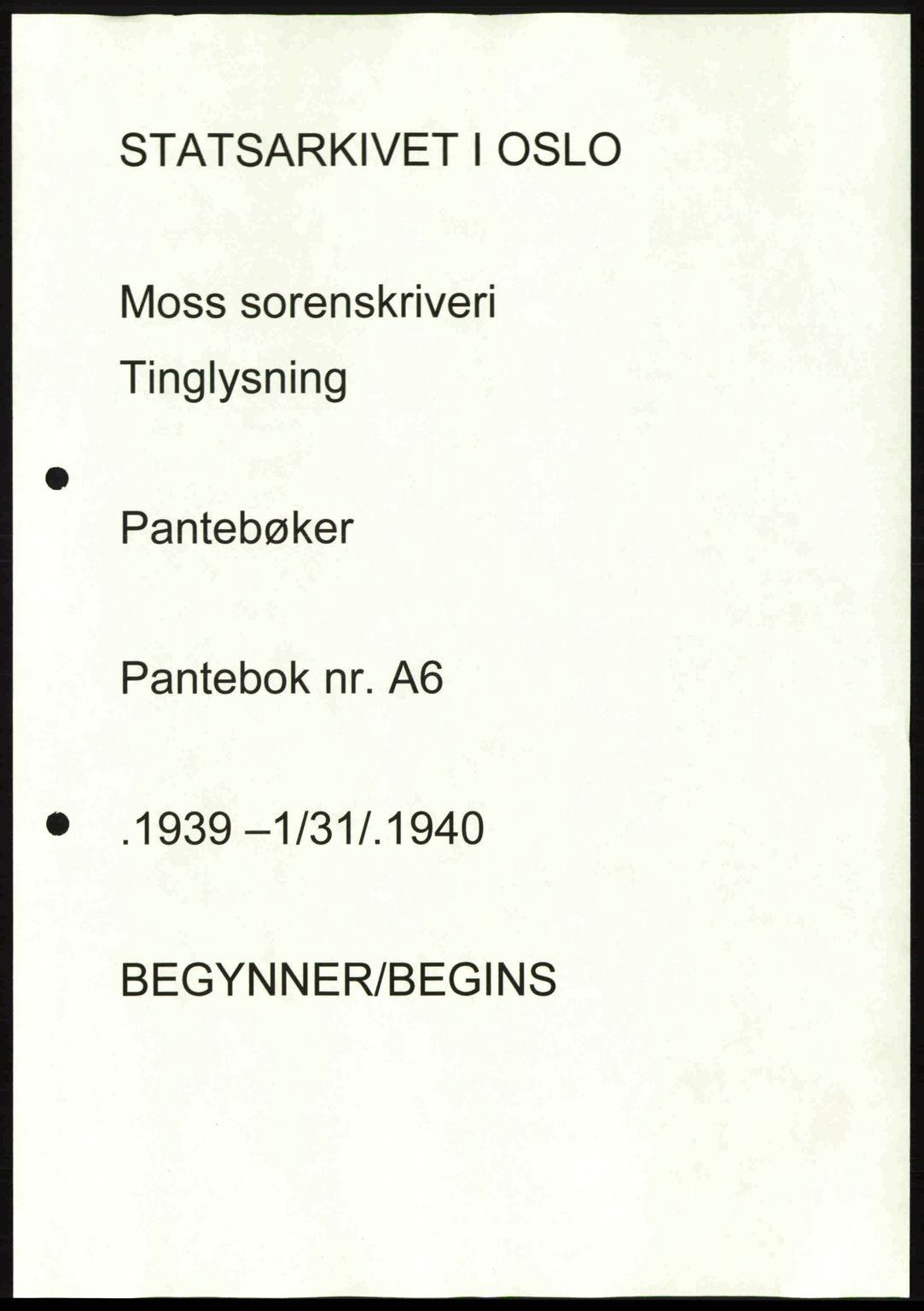 Moss sorenskriveri, SAO/A-10168: Pantebok nr. A6, 1939-1940