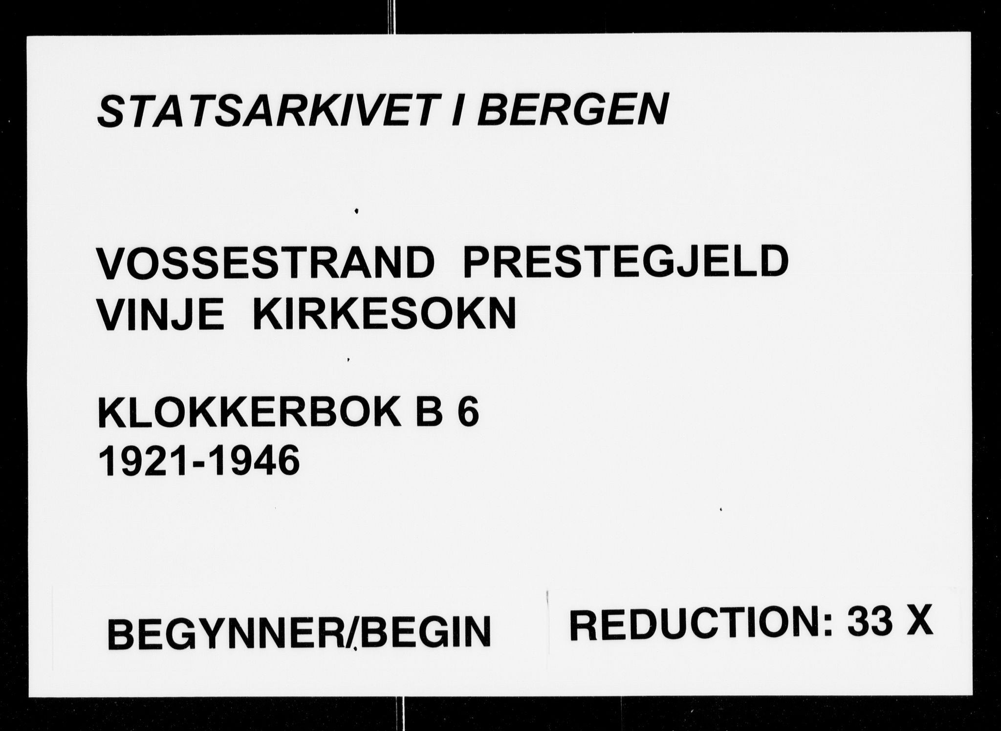 Vossestrand Sokneprestembete, SAB/A-79101/H/Hab: Klokkerbok nr. B 6, 1921-1946