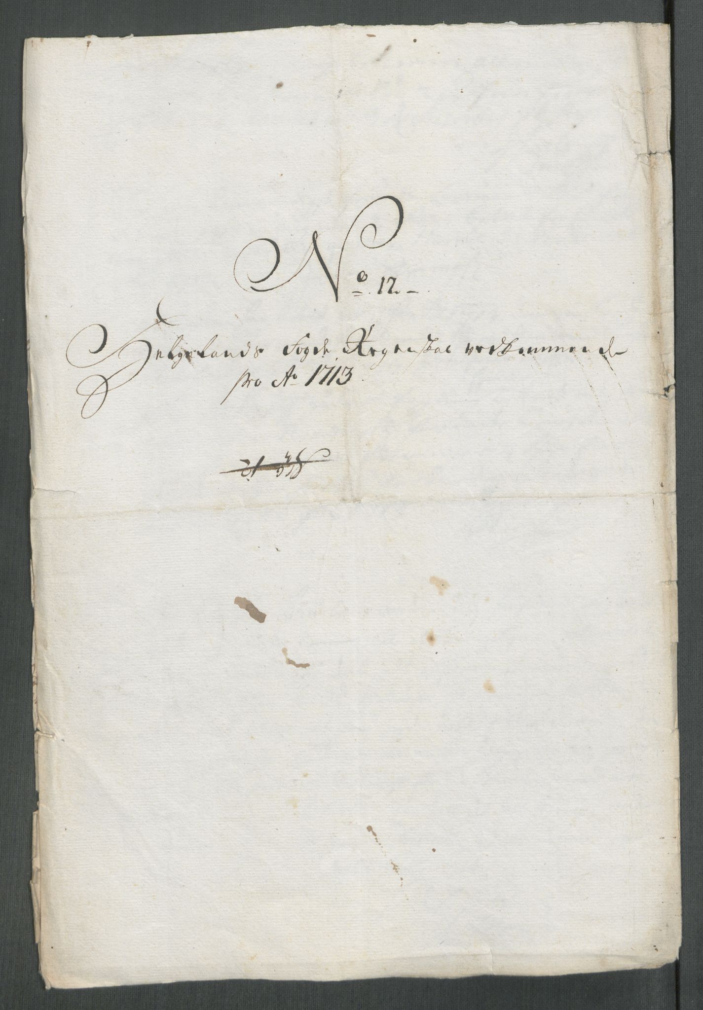 Rentekammeret inntil 1814, Reviderte regnskaper, Fogderegnskap, RA/EA-4092/R65/L4512: Fogderegnskap Helgeland, 1712-1713, s. 418