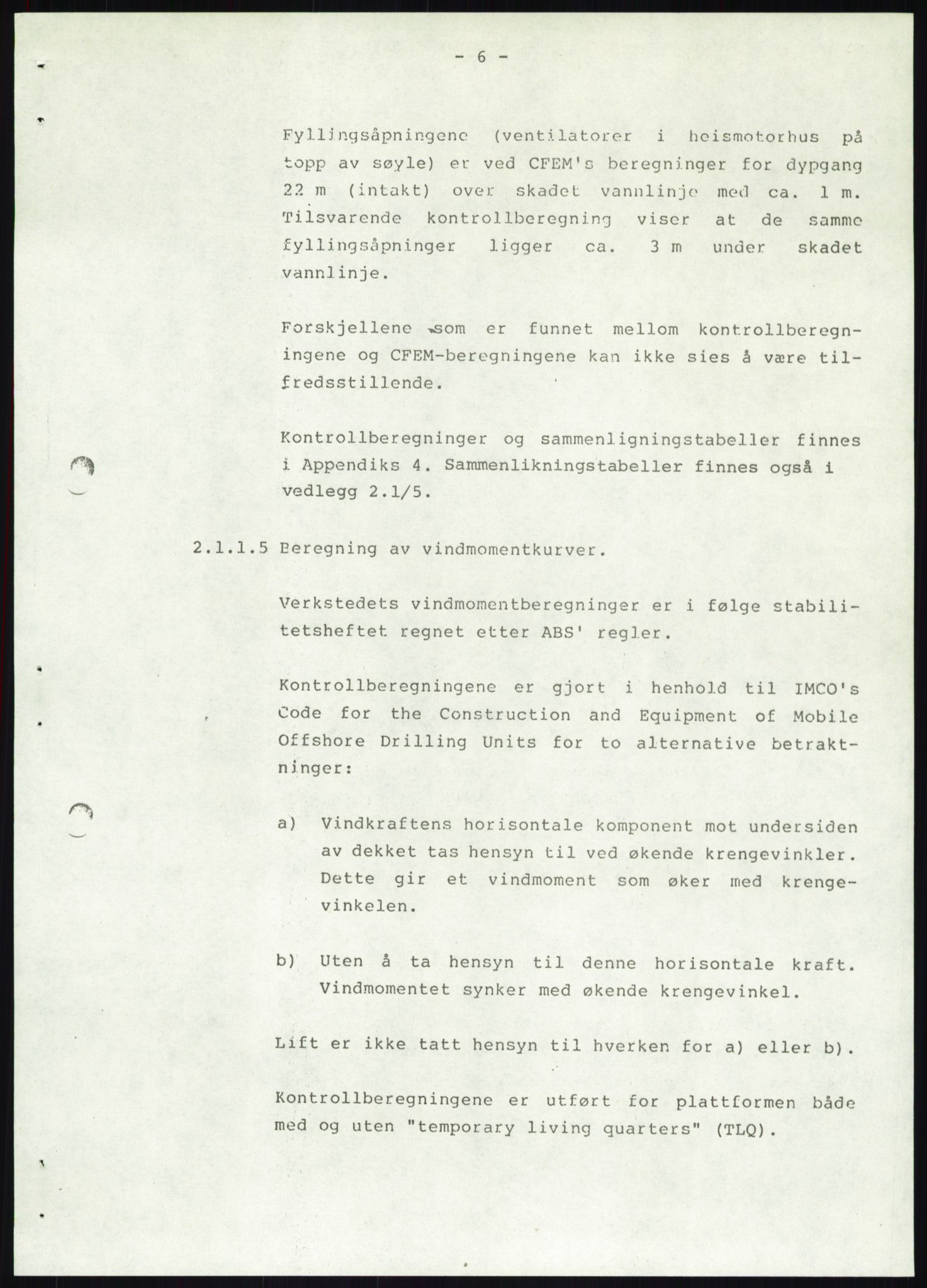 Justisdepartementet, Granskningskommisjonen ved Alexander Kielland-ulykken 27.3.1980, AV/RA-S-1165/D/L0019: S Værforhold (Doku.liste + S1-S5 av 5)/ T (T1-T2)/ U Stabilitet (Doku.liste + U1-U5 av 5), 1980-1981, s. 817