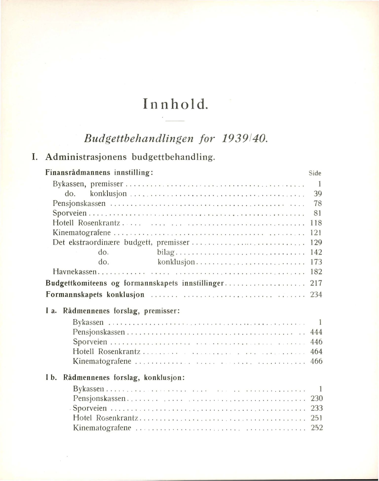 Bergen kommune. Formannskapet, BBA/A-0003/Ad/L0139: Bergens Kommuneforhandlinger, bind II, 1939