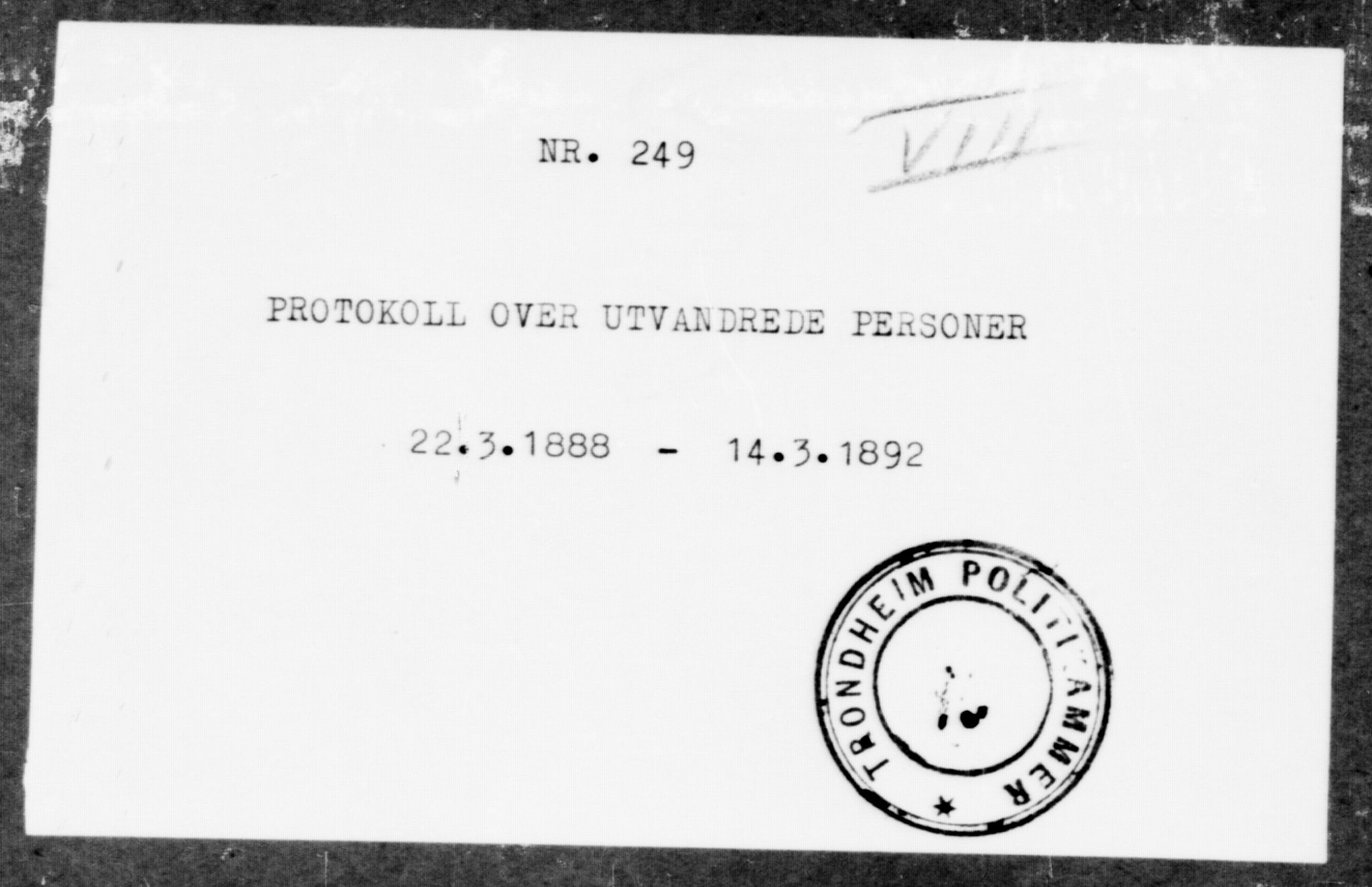 Trondheim politikammer, SAT/A-1887/1/32/L0008: Emigrantprotokoll VIII, 1888-1892