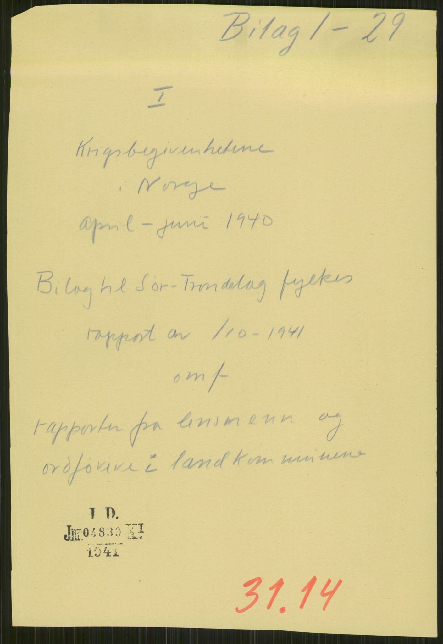 Forsvaret, Forsvarets krigshistoriske avdeling, AV/RA-RAFA-2017/Y/Ya/L0016: II-C-11-31 - Fylkesmenn.  Rapporter om krigsbegivenhetene 1940., 1940, s. 6