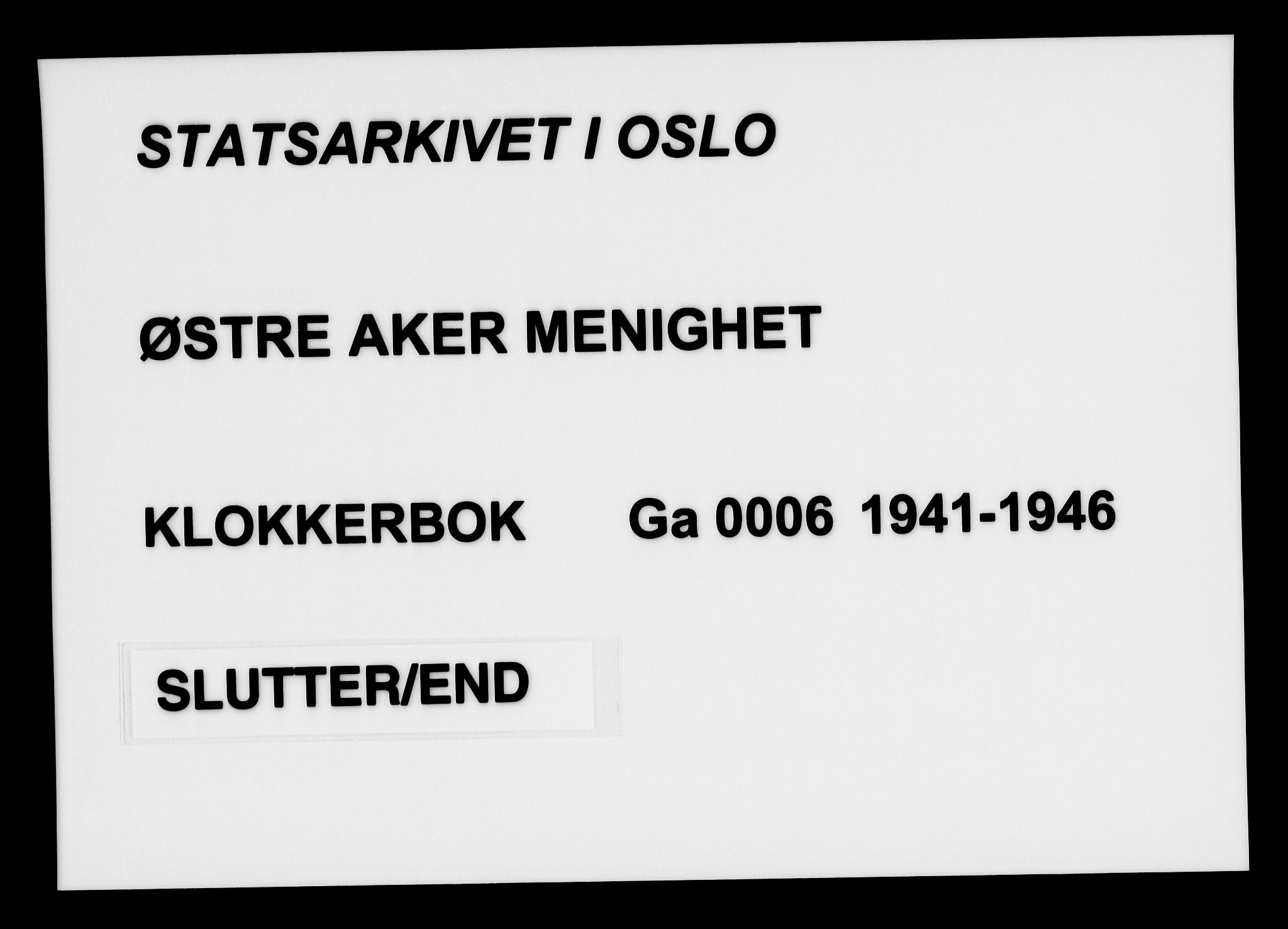 Østre Aker prestekontor Kirkebøker, AV/SAO-A-10840/G/Ga/L0006: Klokkerbok nr. I 6, 1941-1946