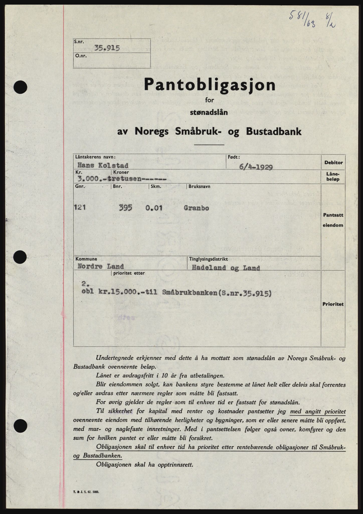 Hadeland og Land tingrett, SAH/TING-010/H/Hb/Hbc/L0050: Pantebok nr. B50, 1962-1963, Dagboknr: 581/1963